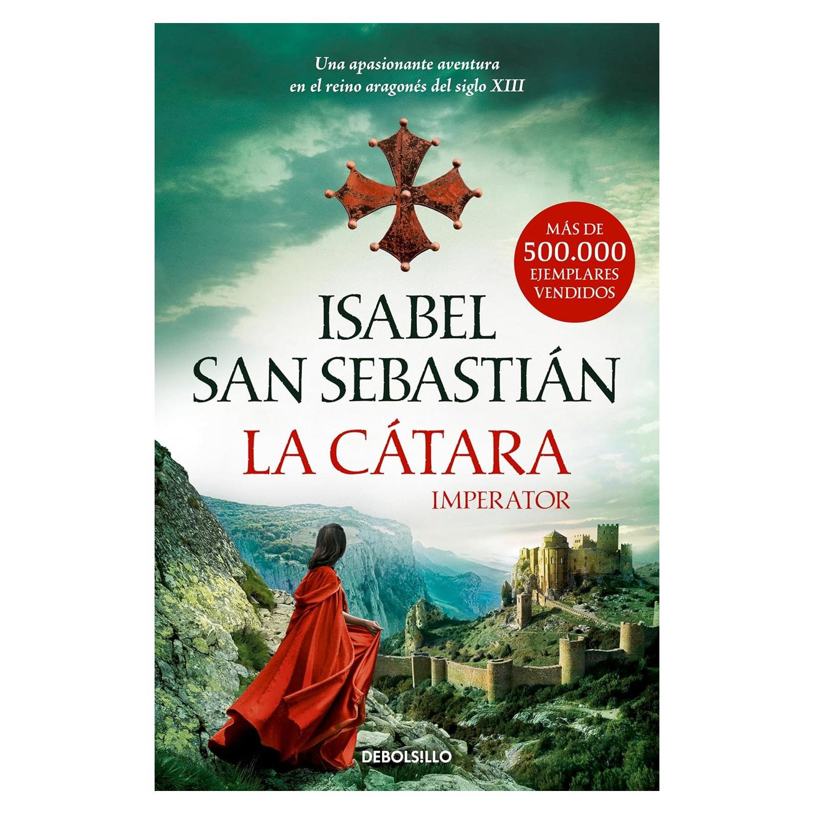 La Cátara Isabel San Sebastián Edición Español 502 Páginas