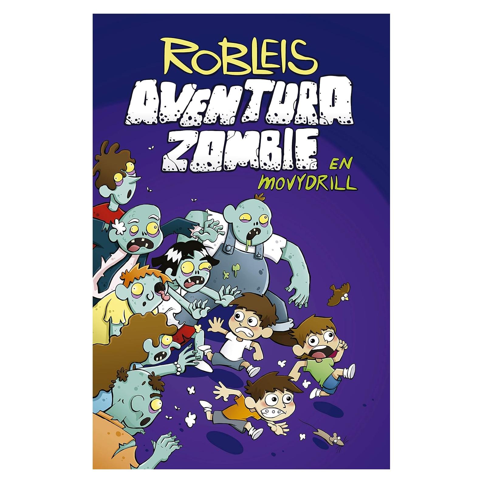 Cómic Aventura Zombie en Movydrill - Robleis, Thiago, Rushlai
