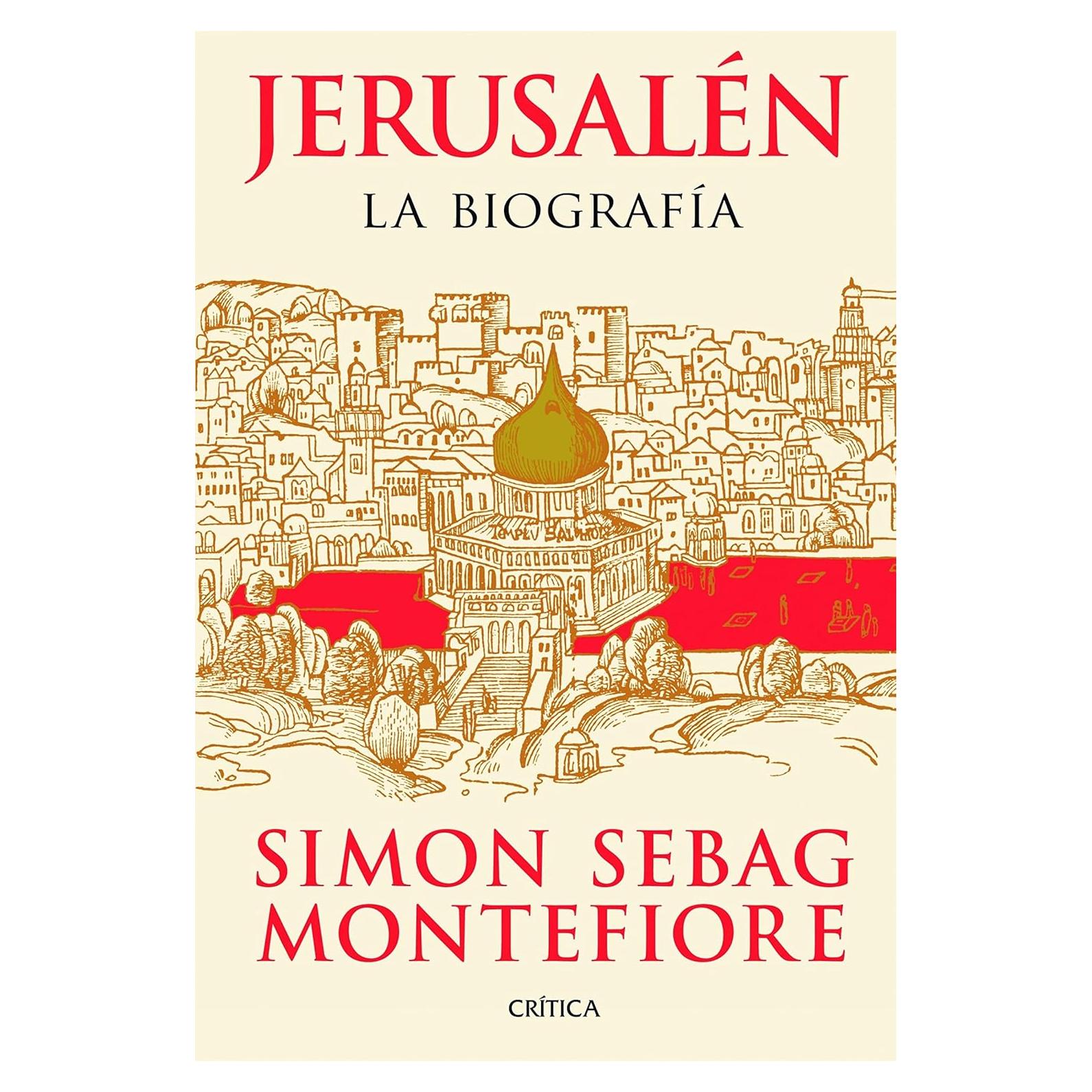 Libro Jerusalén: La biografía - Simon Sebag Montefiore