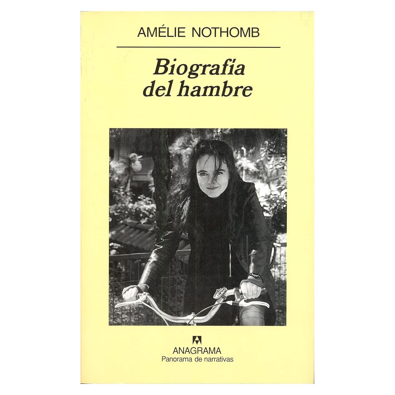 Biografía del hambre Amélie Nothomb 141 páginas Español