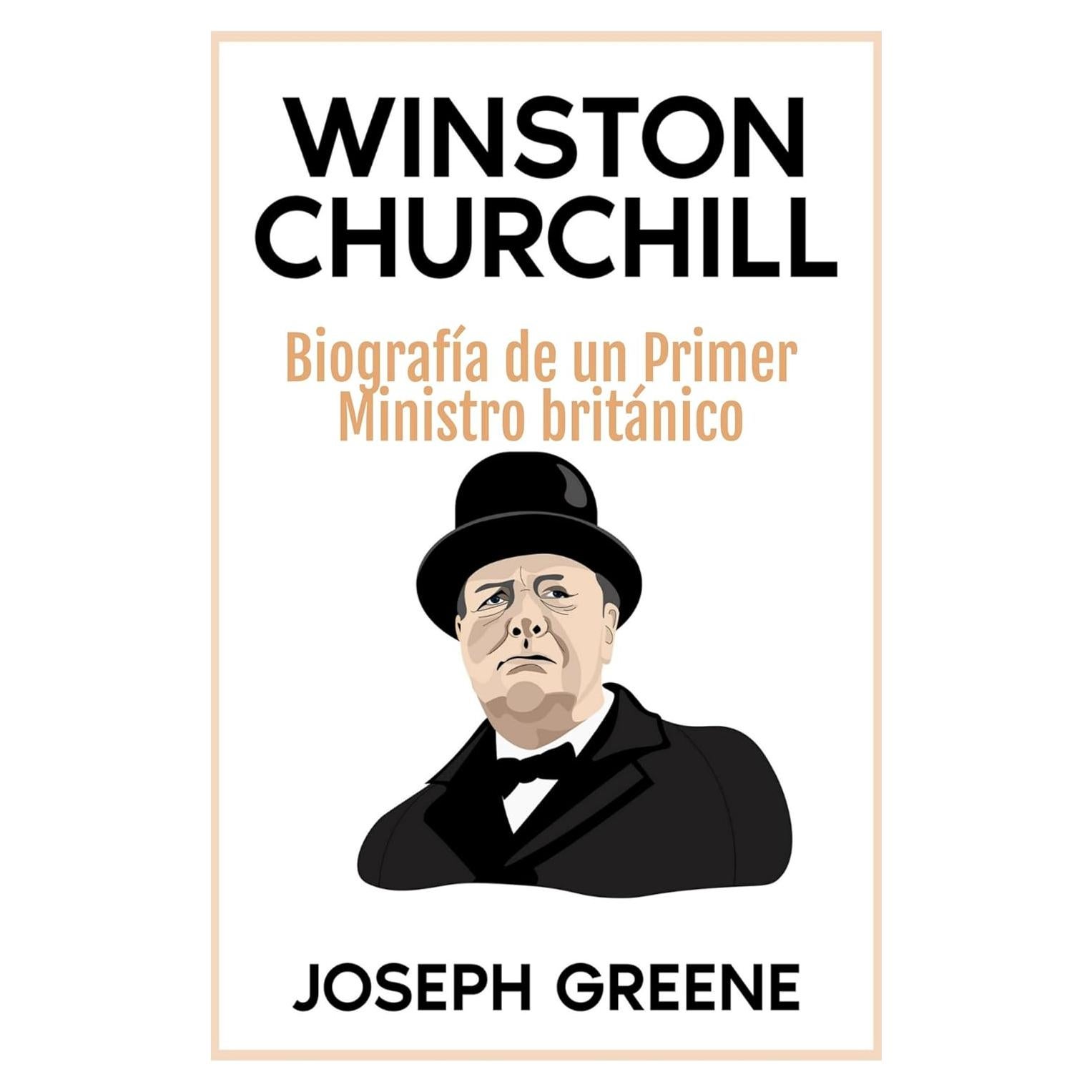 Biografía Winston Churchill en Español - 67 Páginas