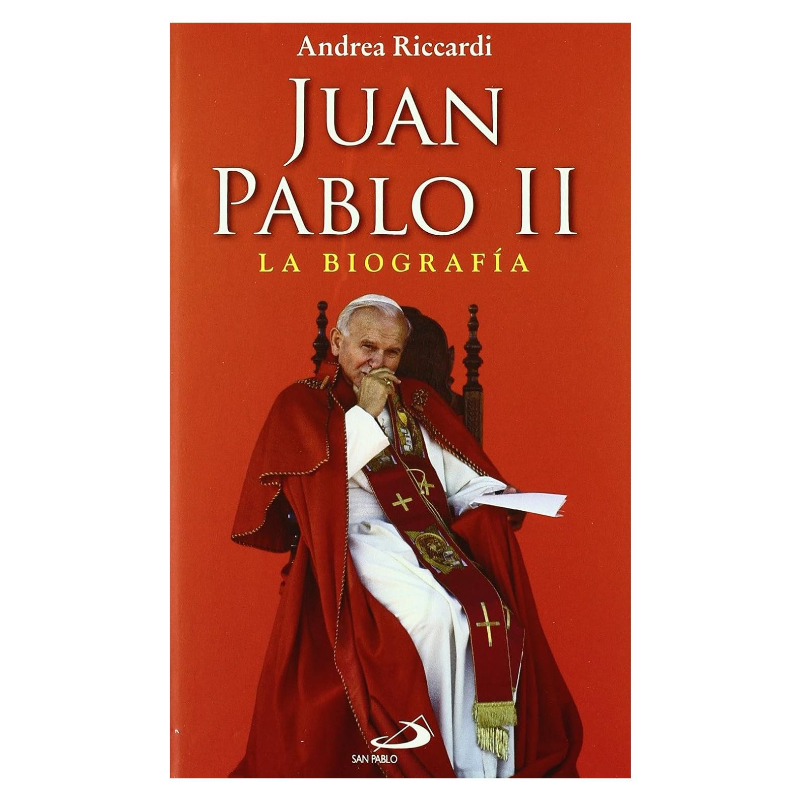 Juan Pablo II: La biografía más completa jamás contada escrita sobre Juan Pablo II