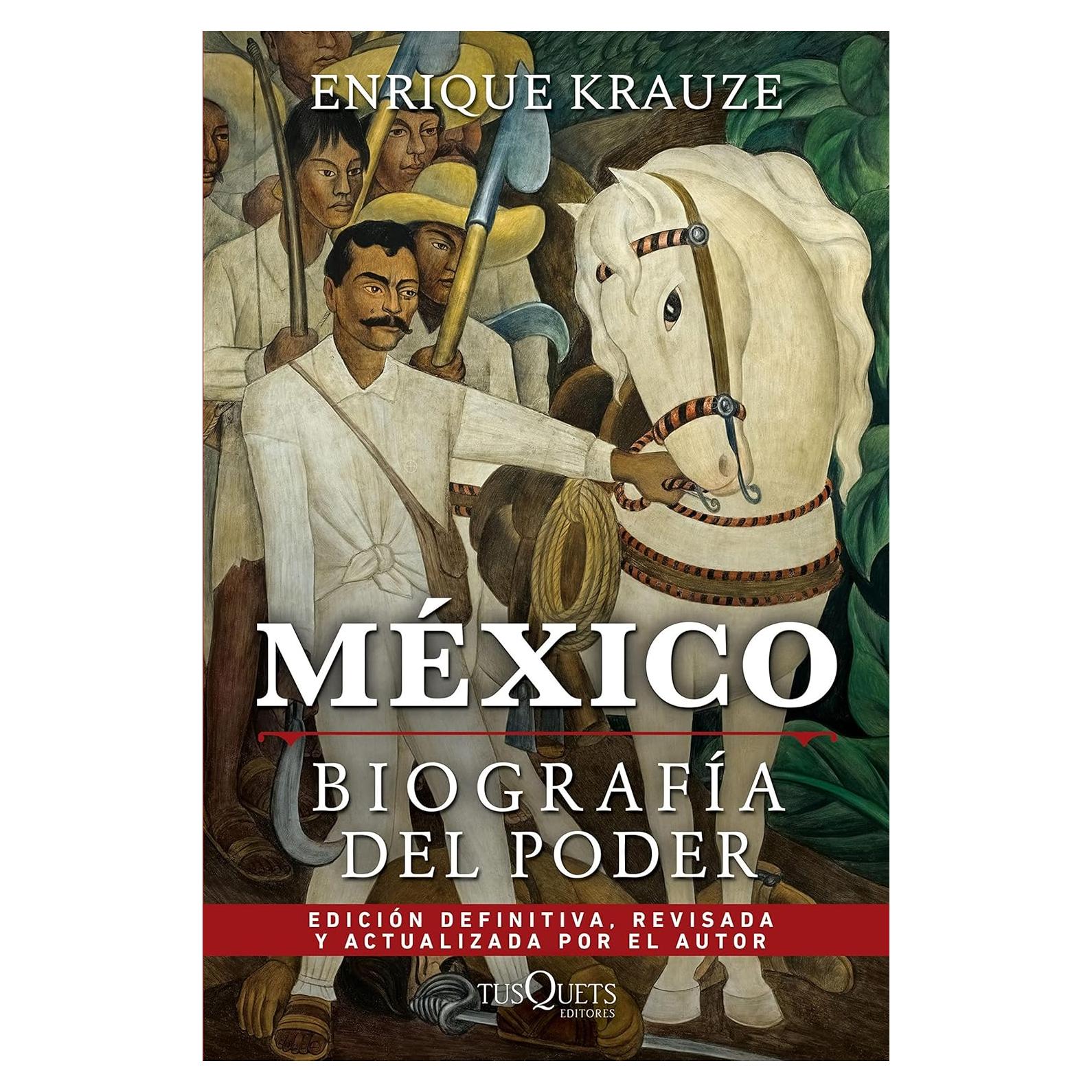 Biografía del Poder - Enrique Krauze - Edición Español