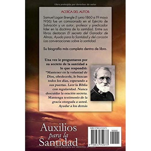 Auxilios para la Santidad: Incluye una biografía del autor (Obras de Samuel Brengle) (Spanish Edition)