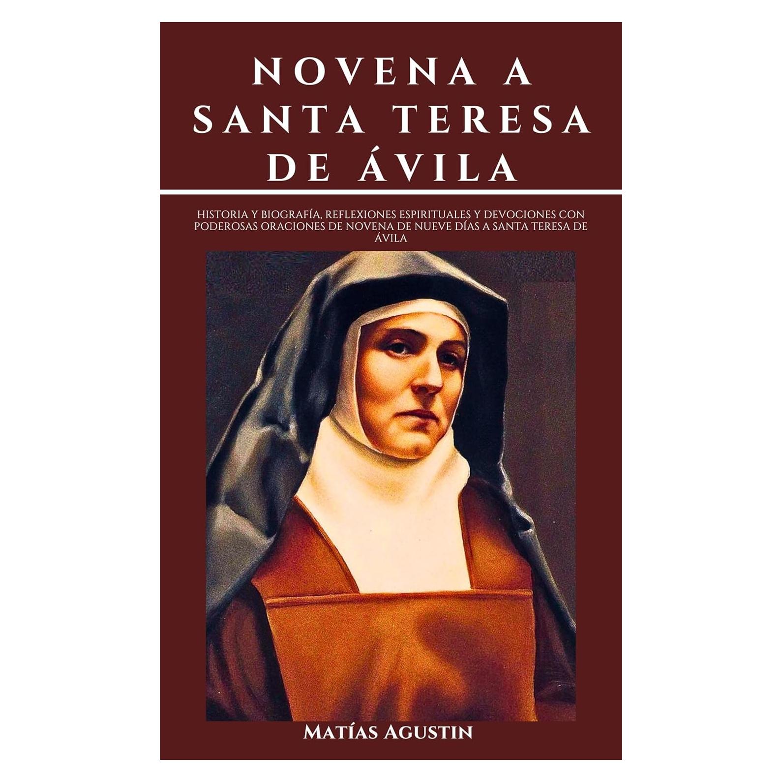 Novena a Santa Teresa de Ávila - Oraciones y Reflexiones