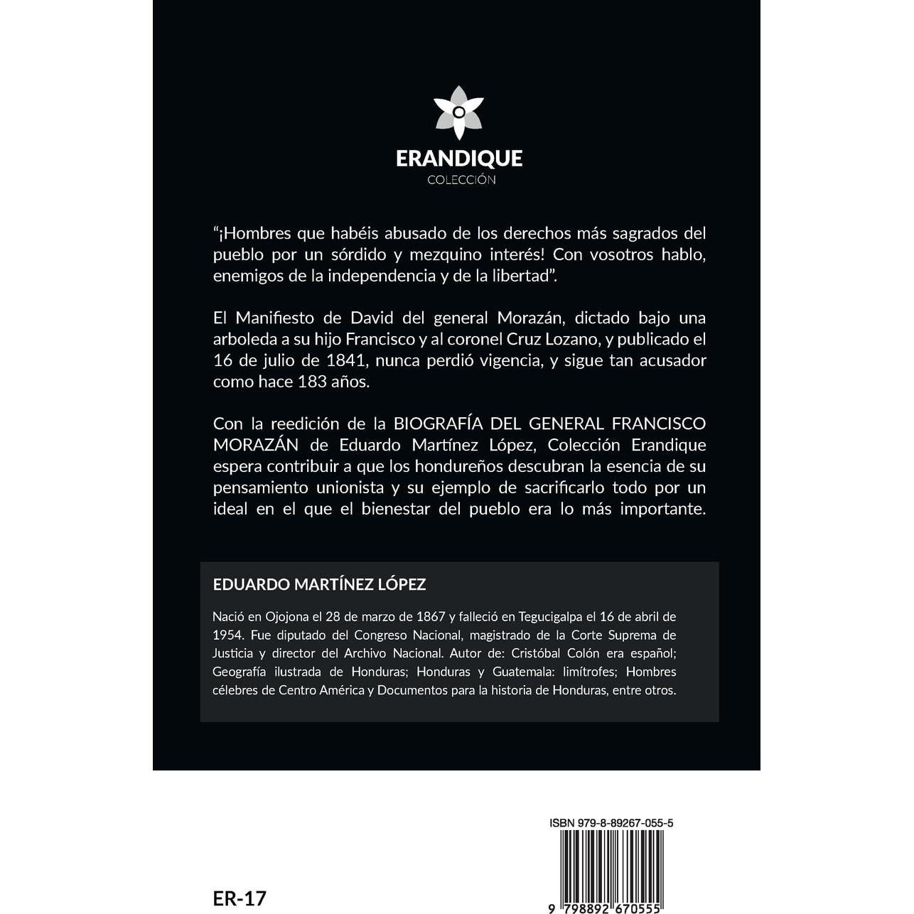 Biografía del General Francisco Morazán (Spanish Edition)