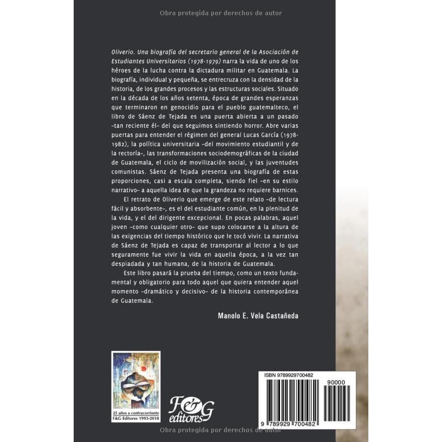 Oliverio: Una biografía del secretario general de la AEU 1978-1979 (Spanish Edition)