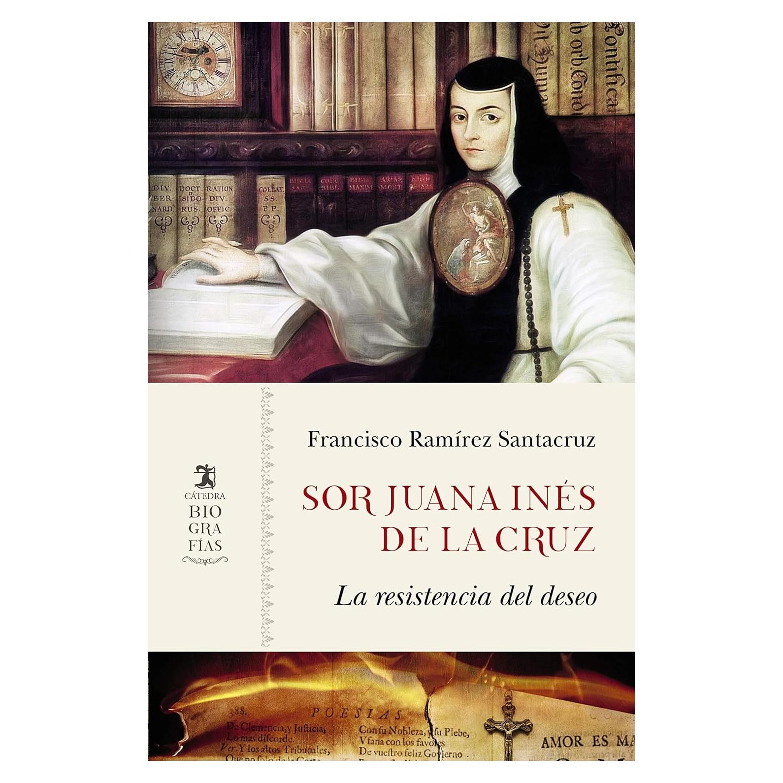 Biografía Sor Juana Inés de la Cruz - Ediciones Cátedra