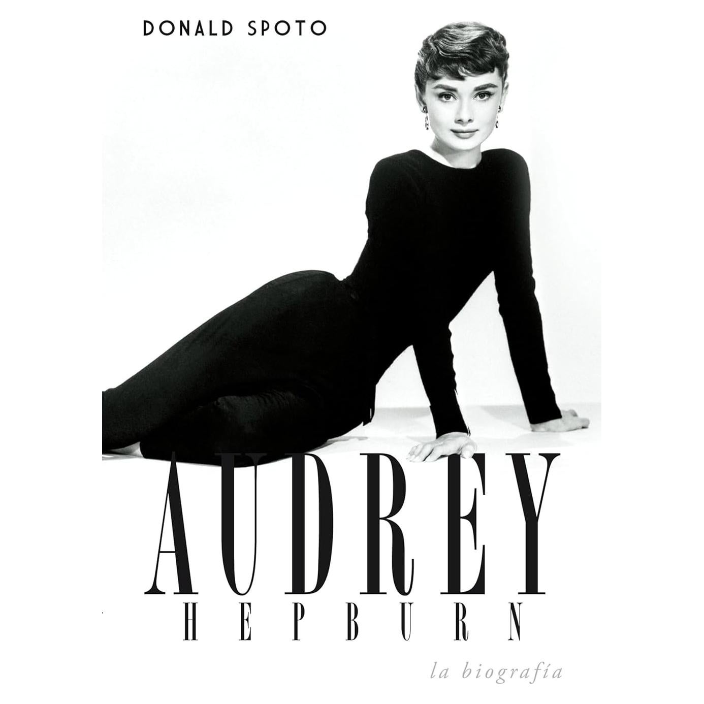 Biografía de Audrey Hepburn - Donald Spoto - Español