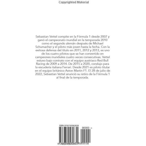 Gracias, Sebastian Vettel: Una biografía no autorizada en imágenes (Spanish Edition)