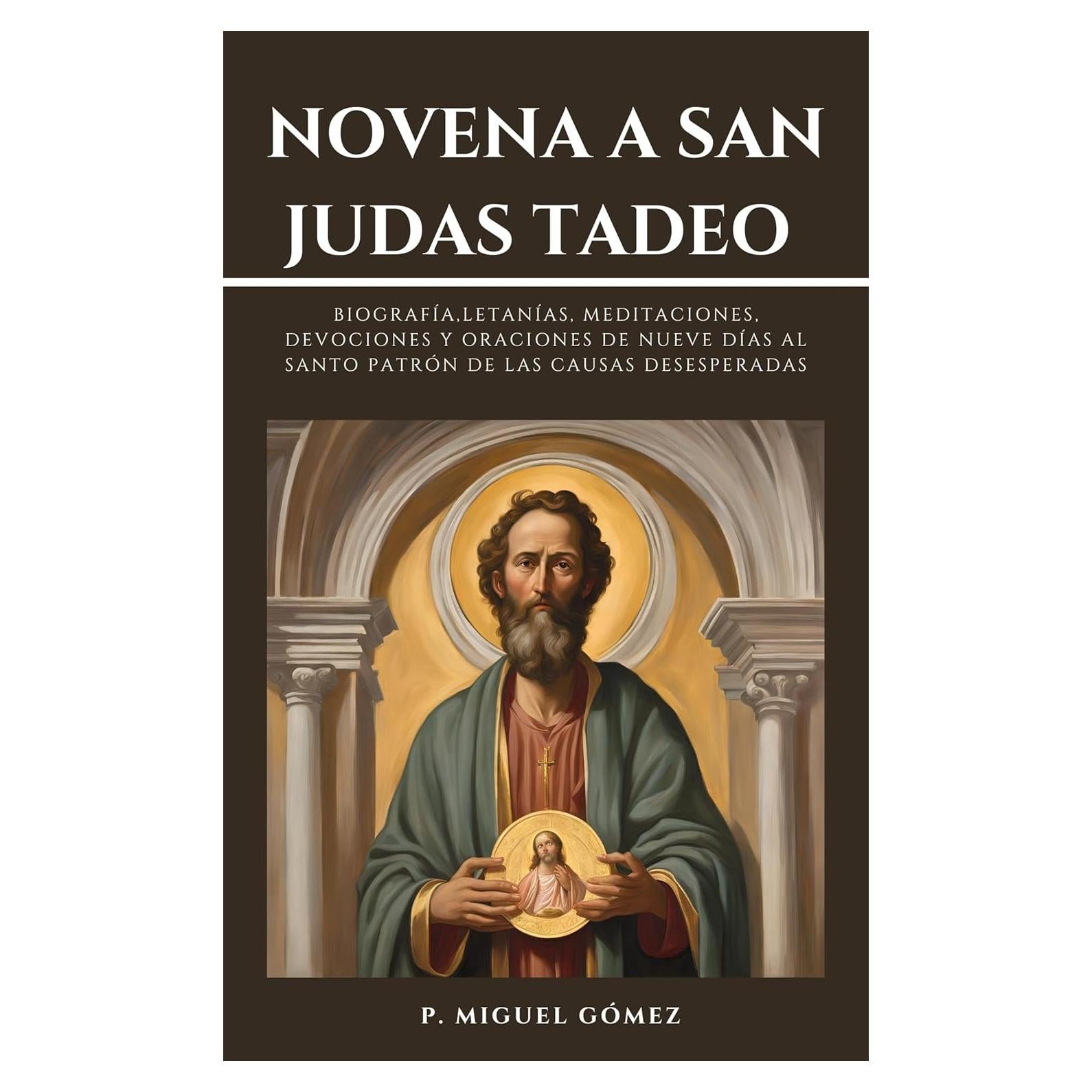Novena a San Judas Tadeo - Guía de Oraciones y Meditaciones