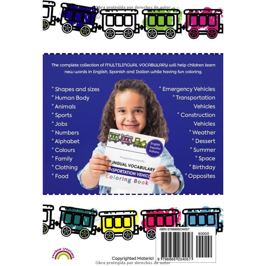 Coloring book bilingual: Transport vehicles and cars, Montessori learning for kids and babies age 2 - 7 Kinder in Spanish, English and Italian. Toddler Encyclopedia and activities (Spanish Edition)