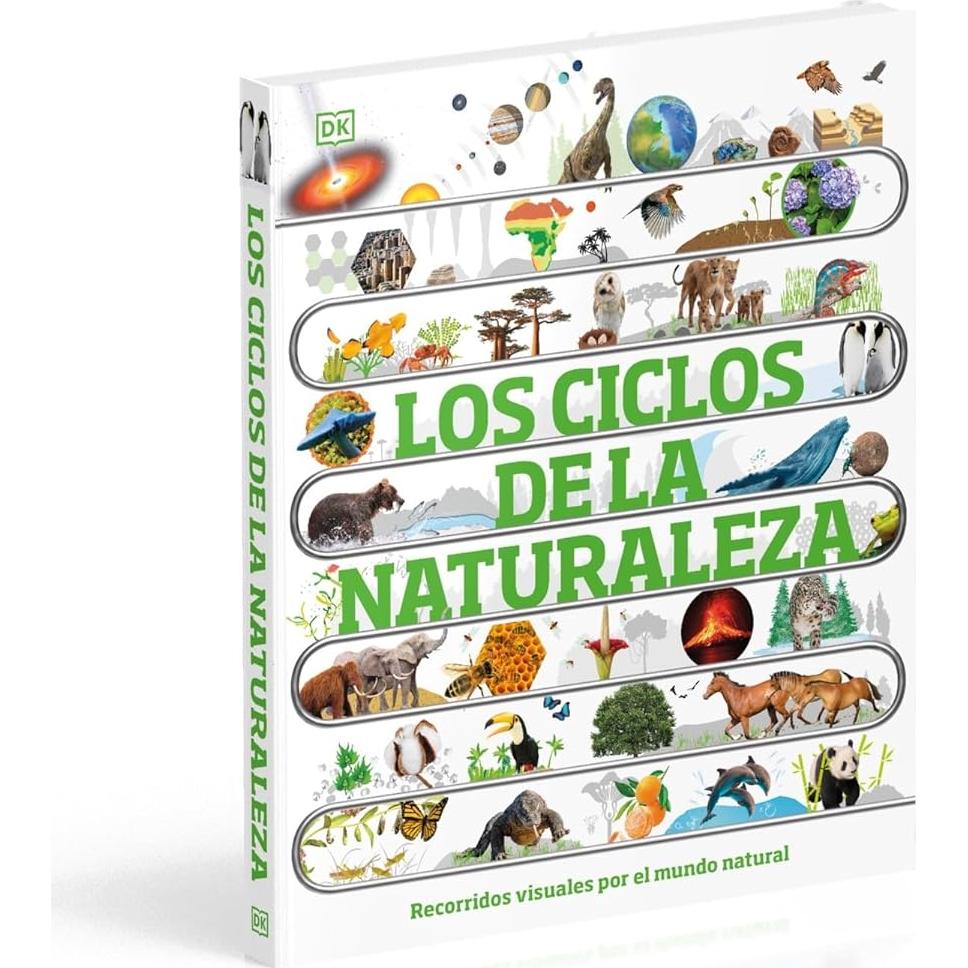 Los ciclos de la naturaleza (Timelines of Nature) (DK Children's Timelines) (Spanish Edition)