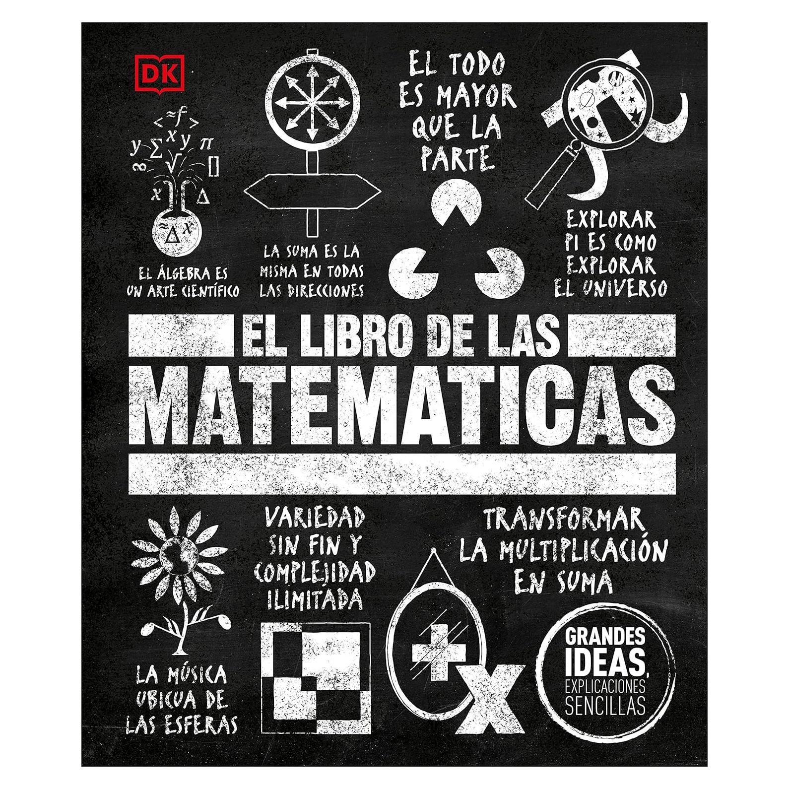 El libro de las matemáticas (The Math Book) (DK Big Ideas) (Spanish Edition)