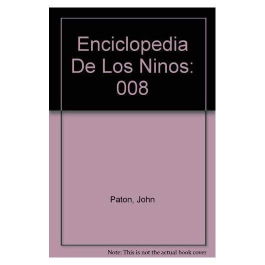 Enciclopedia De Los Ninos: 008 (Spanish Edition)