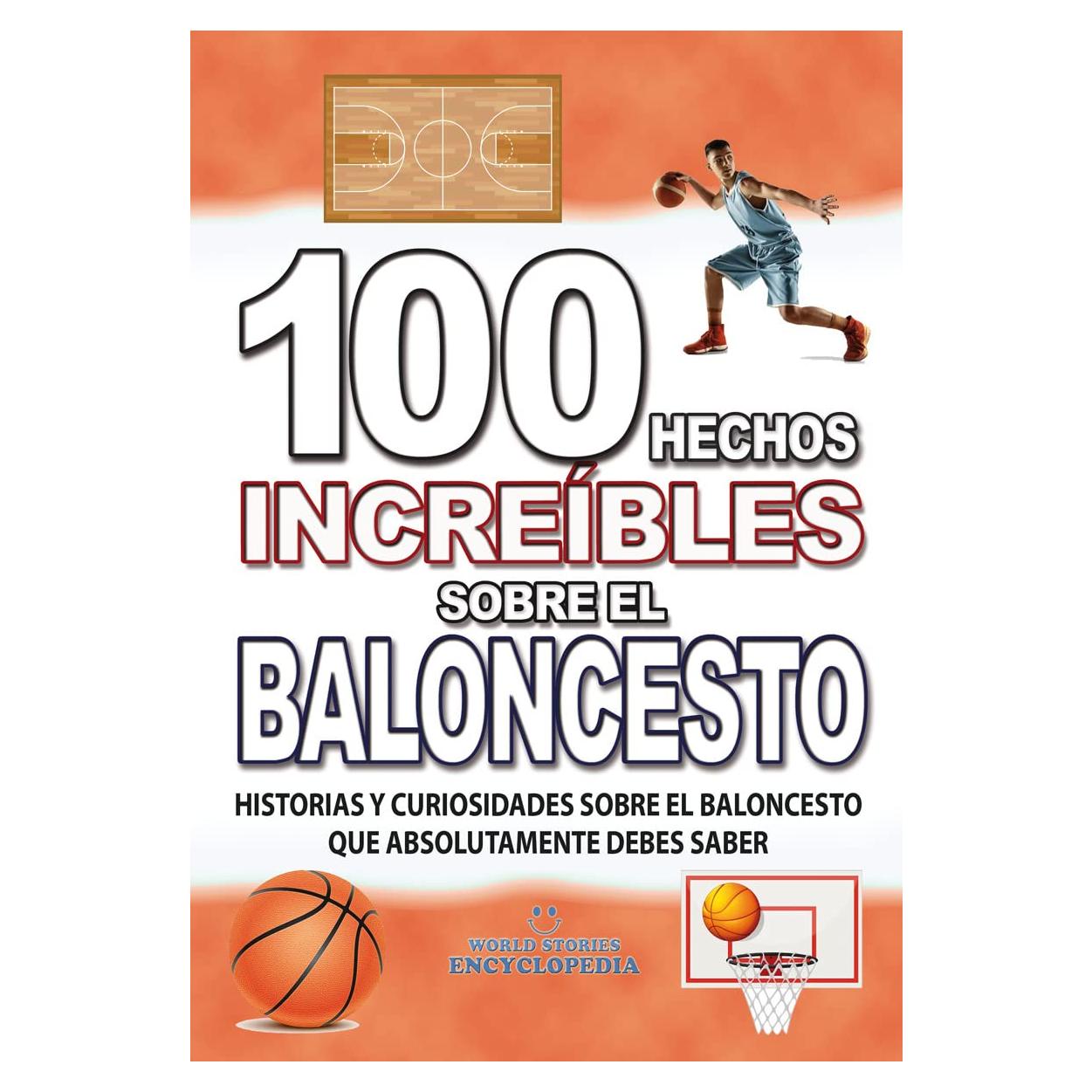 100 Hechos Increíbles sobre Baloncesto - Curiosidades y Más