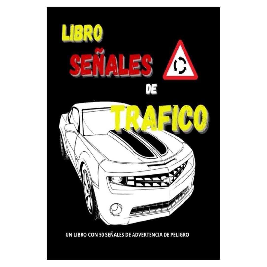 Libro Señales de Advertencia de Peligro - Permiso B Español