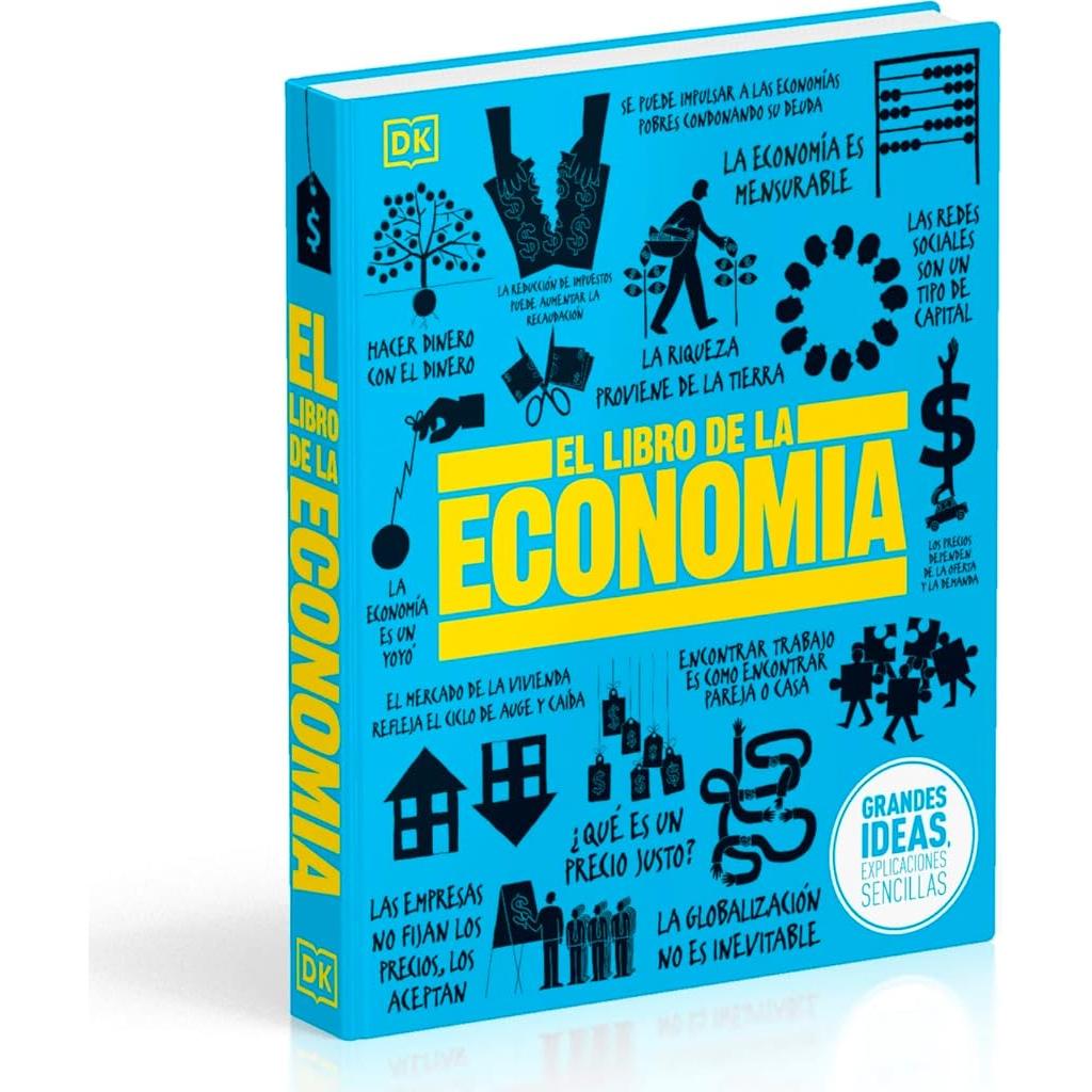 El Libro de la economía (The Economics Book) (DK Big Ideas) (Spanish Edition)