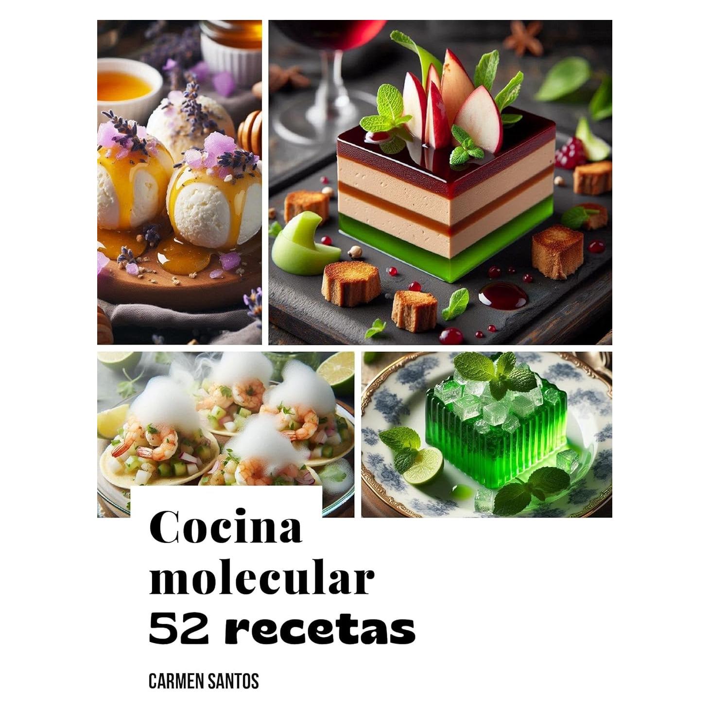 Cocina molecular. 52 recetas. (Spanish Edition)