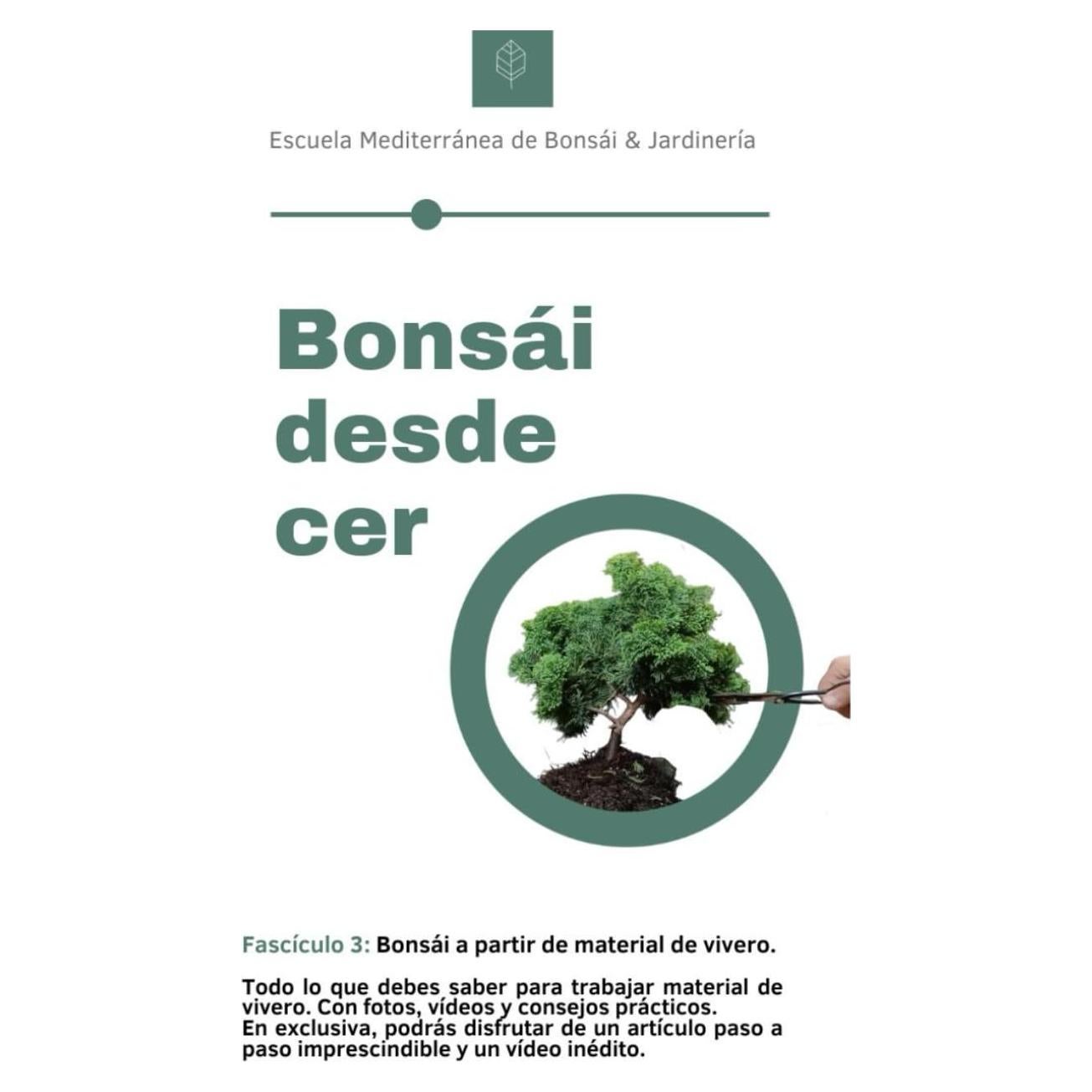 Bonsái desde Cero Fascículo 3: Bonsái a partir de material de vivero (Spanish Edition)
