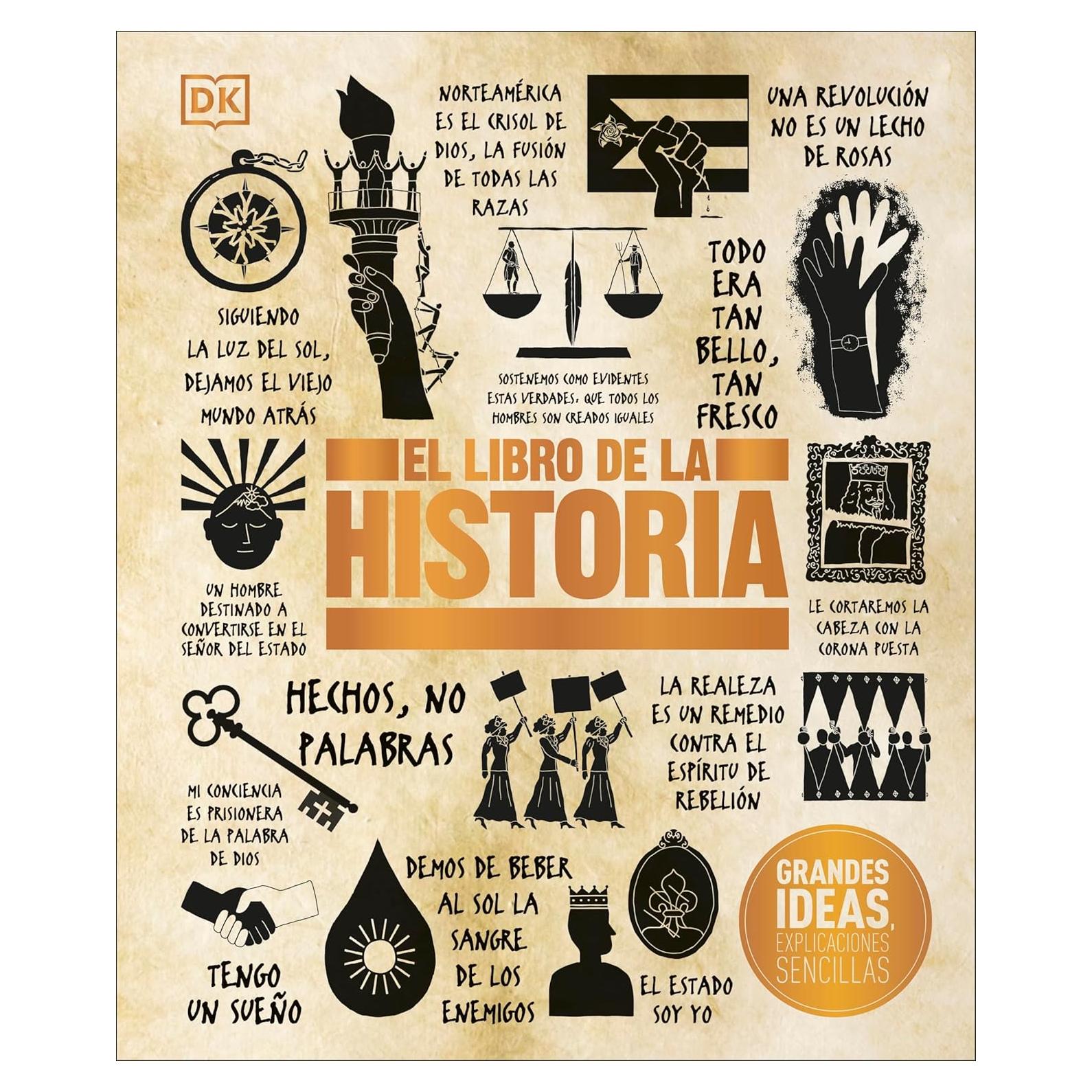 El Libro de la historia (The History Book) (DK Big Ideas) (Spanish Edition)