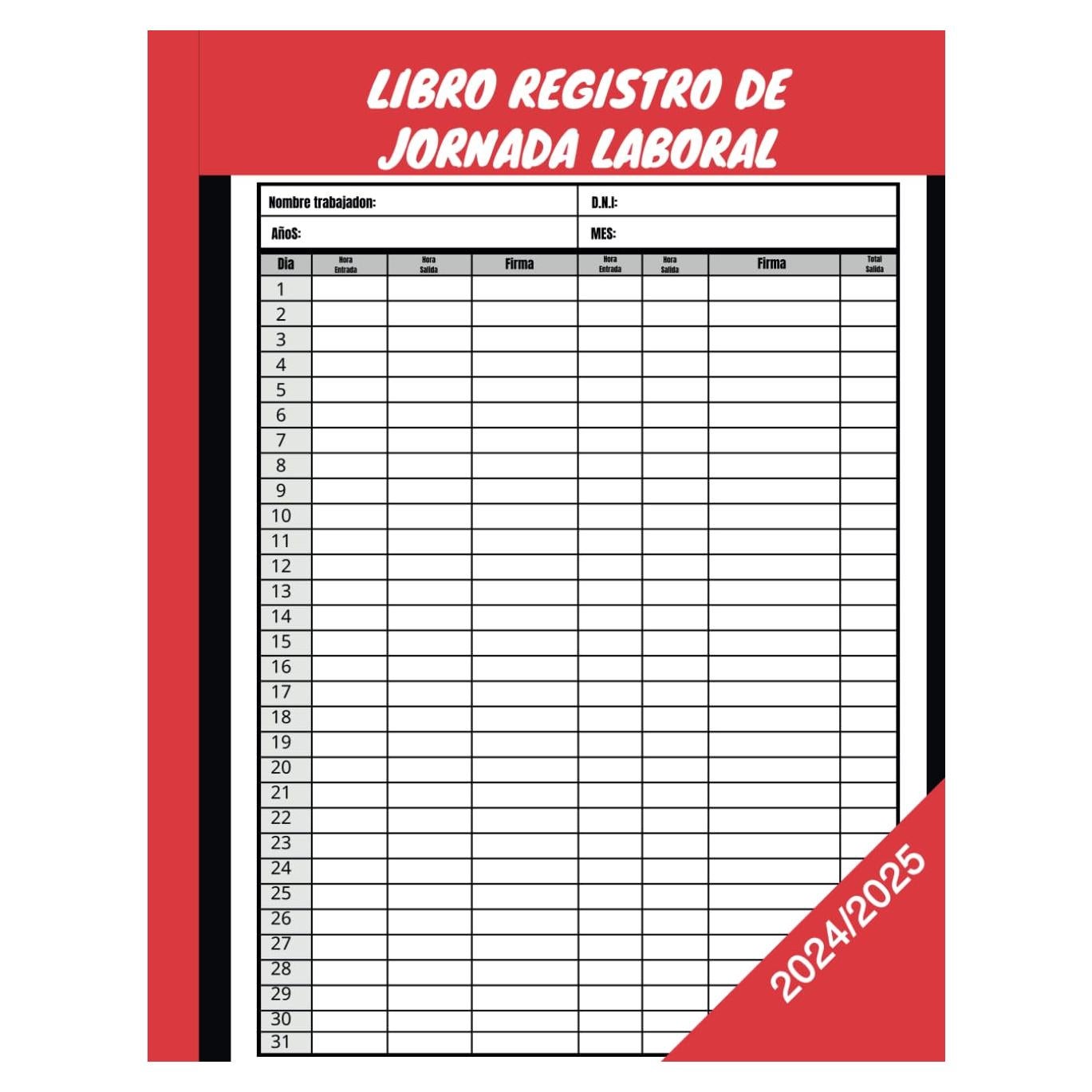 Libro de Registro de Jornada Laboral 2024,2025 (Spanish Edition)