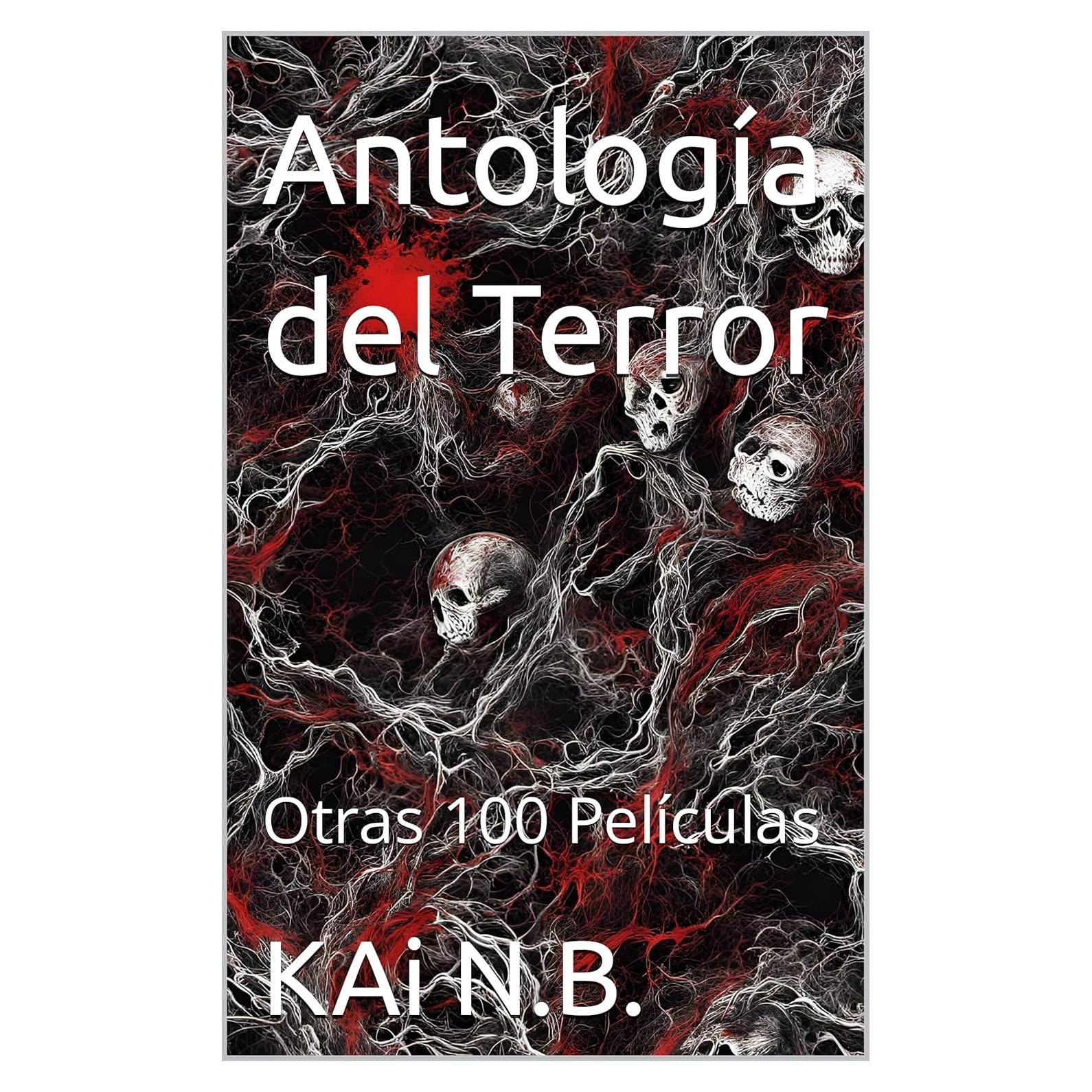 Antología del Terror: 100 Películas Clásicas y Modernas