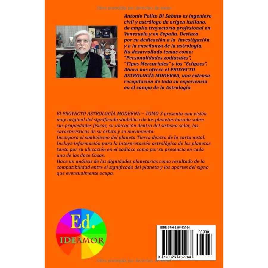 Proyecto de Astrologia Moderna 3: Planetas. El Conjunto de los Cuerpos Planetarios (Proyecto Astrología Moderna) (Spanish Edition)