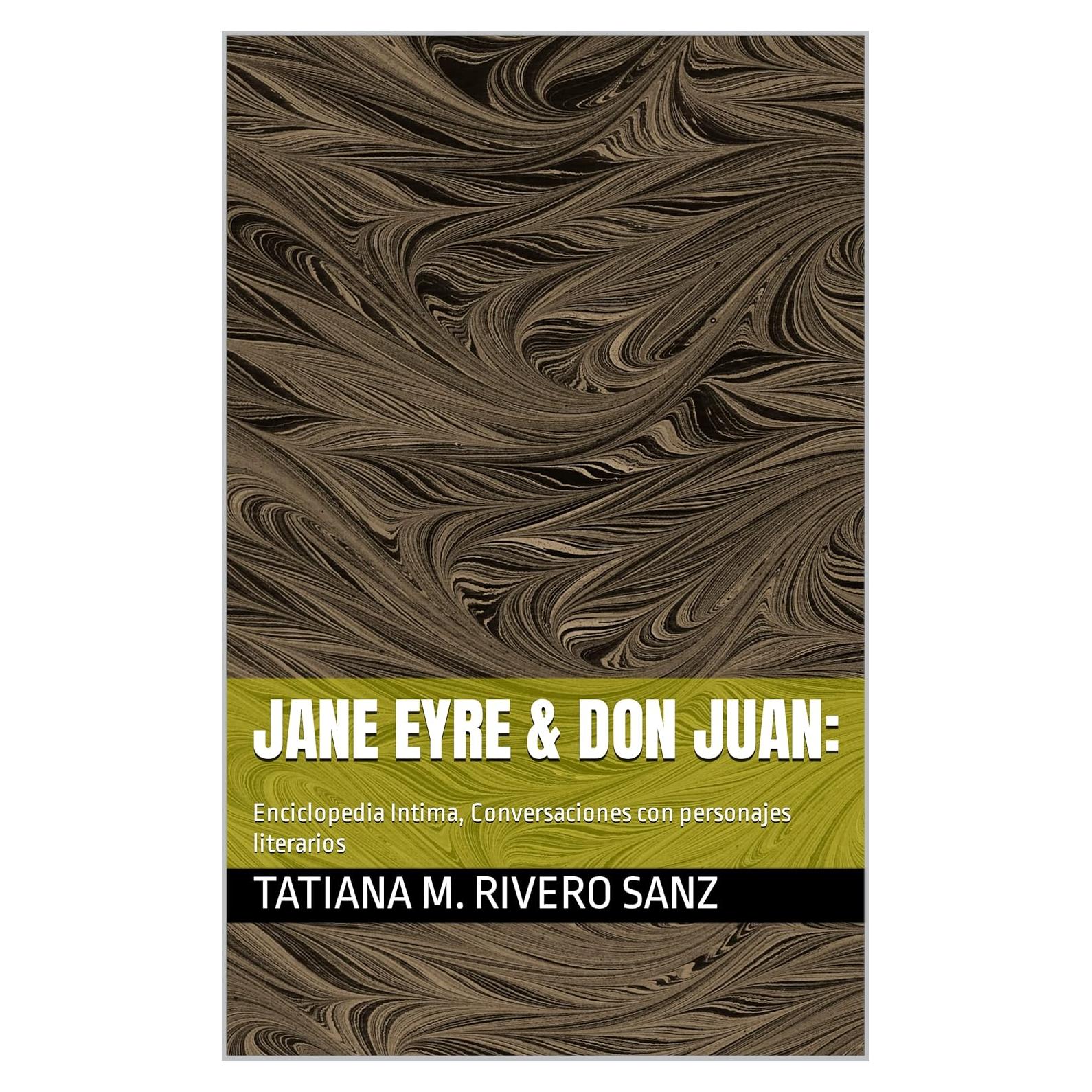 Enciclopedia Literaria Íntima Vol. 3 - Jane Eyre y Don Juan
