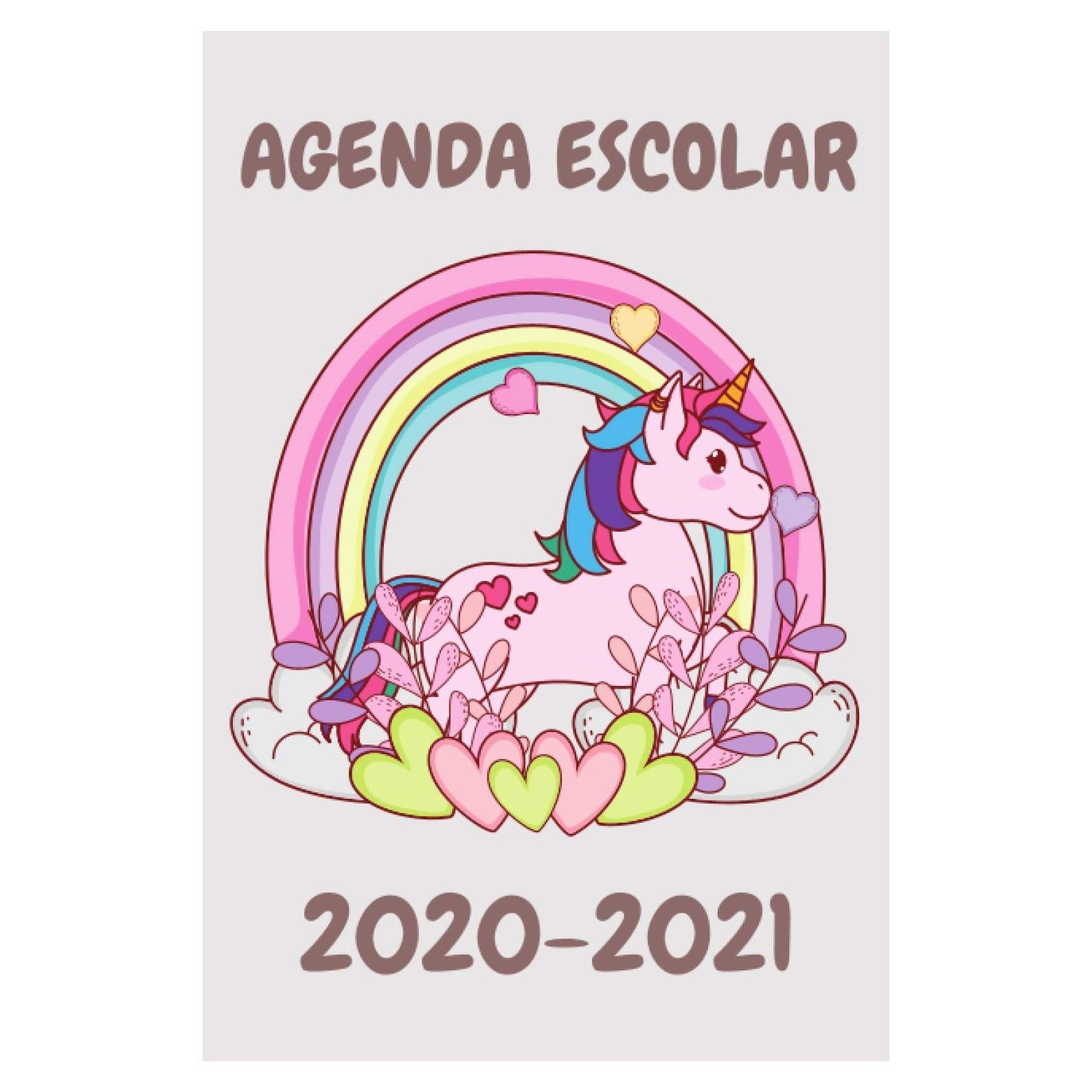 Agenda Escolar 2020 2021 Unicornio: Planificador 2020 2021 Primaria - Colegio - Secundaria (Spanish Edition)