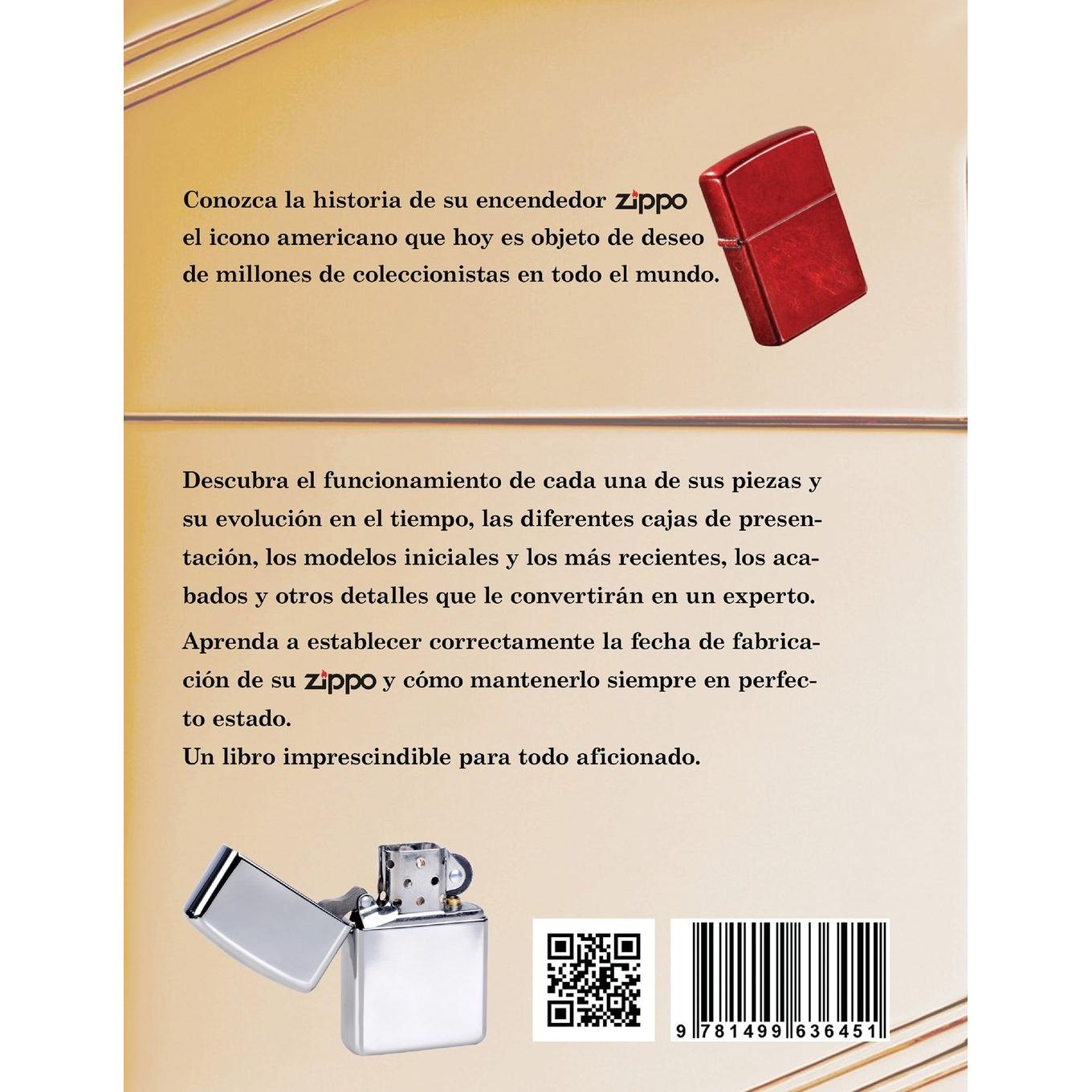 Enzippopedia: Todo lo que deberia saber sobre su encendedor Zippo (Spanish Edition)