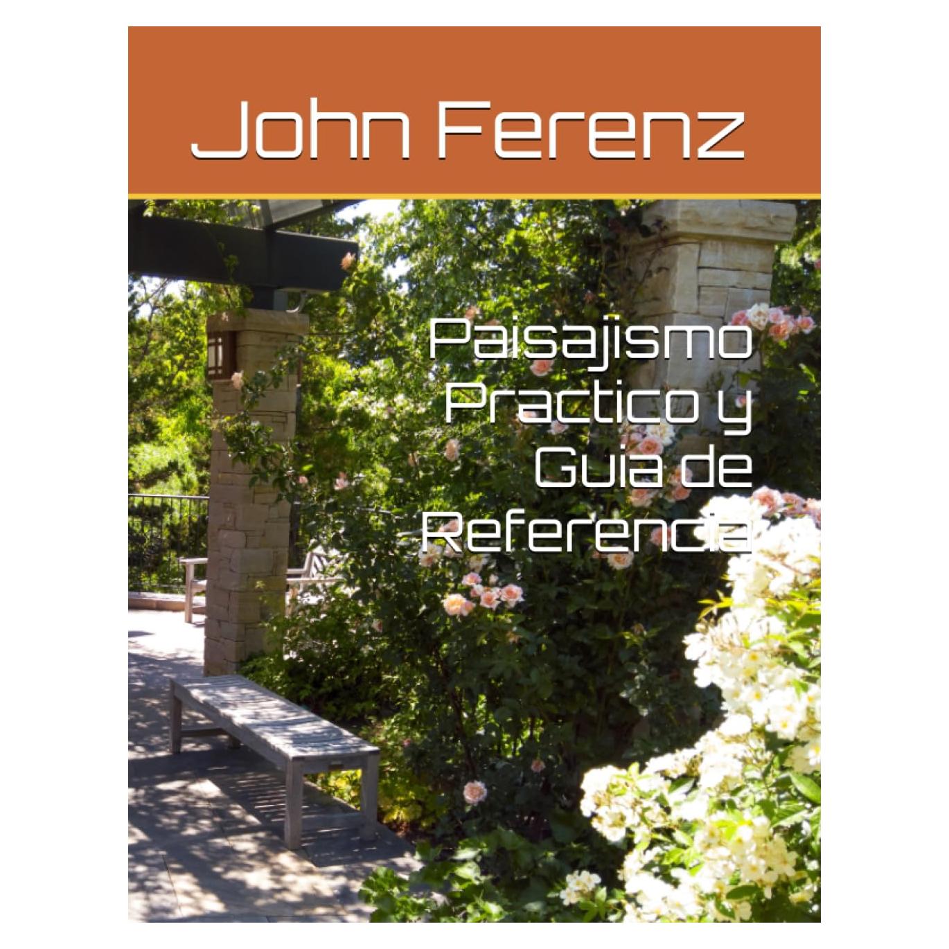 Paisajismo Practico y Guia de Referencia (Spanish Edition)