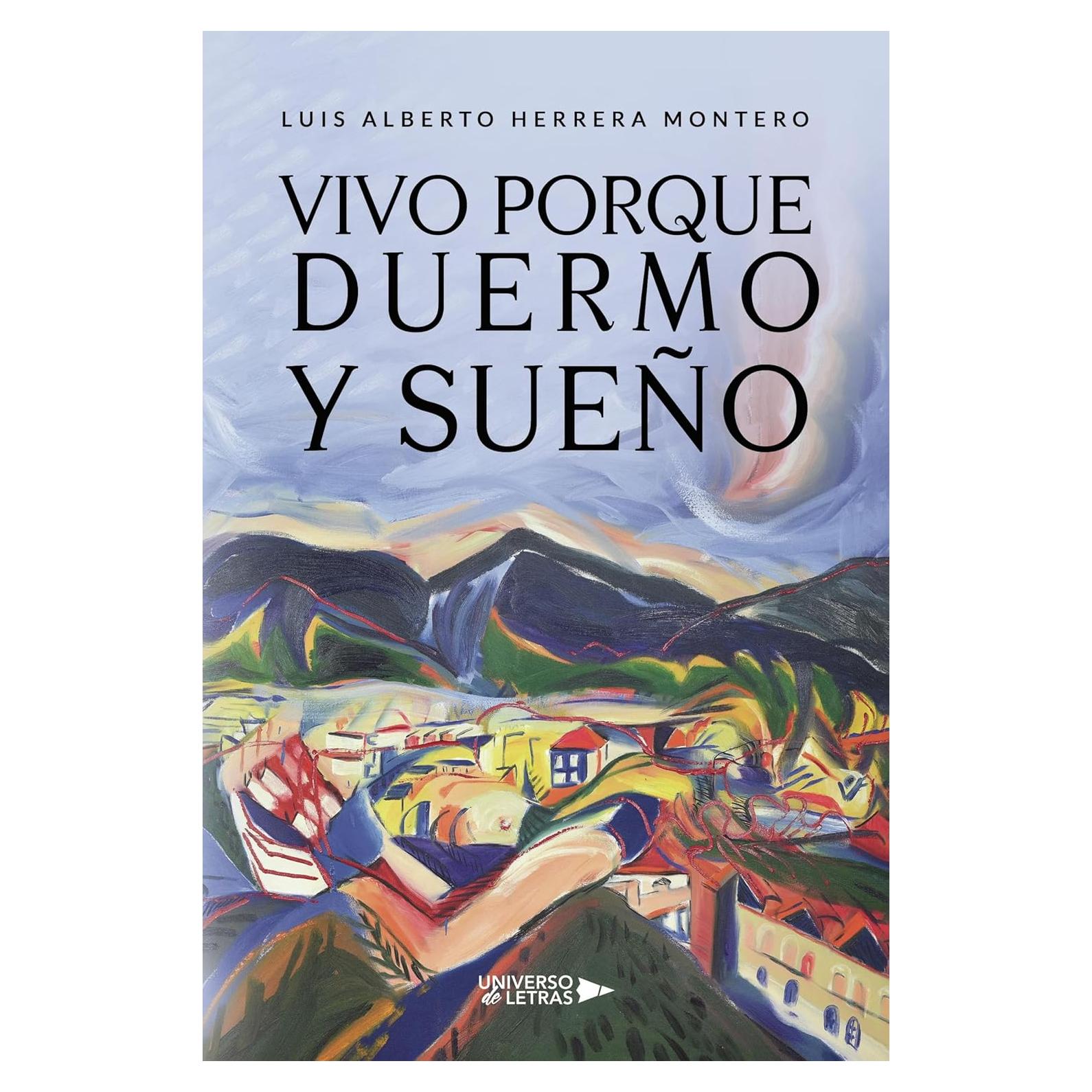 Vivo porque duermo y sueño - Universo de Letras - 148 páginas