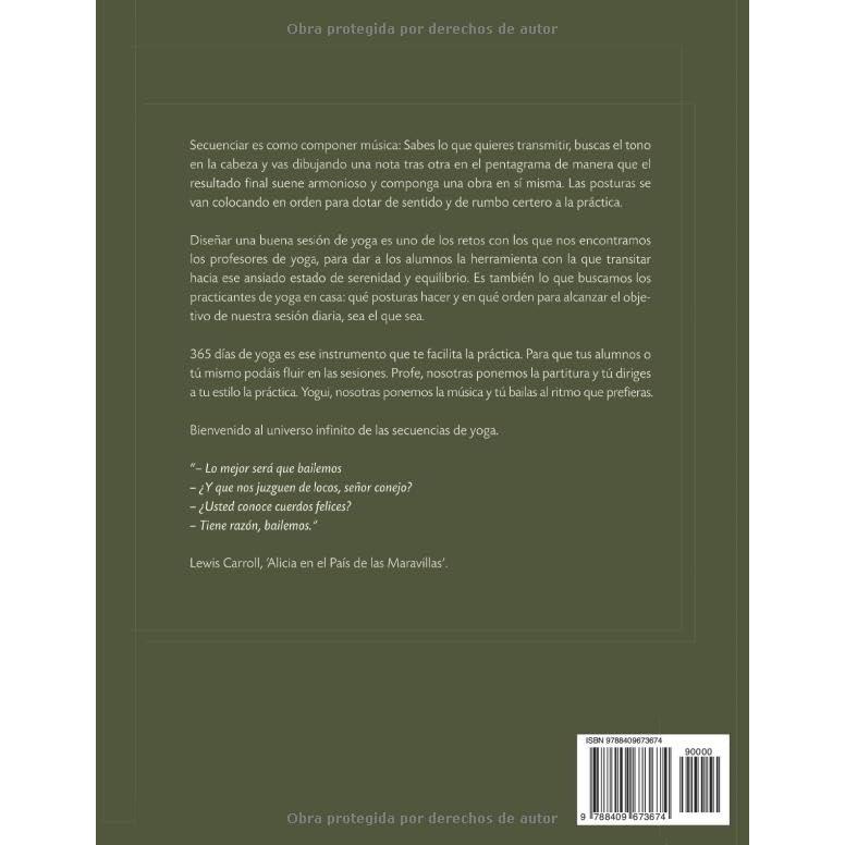 365 DÍAS DE YOGA: 365 Secuencias de Yoga para profesores y practicantes de Yoga en casa (Spanish Edition)