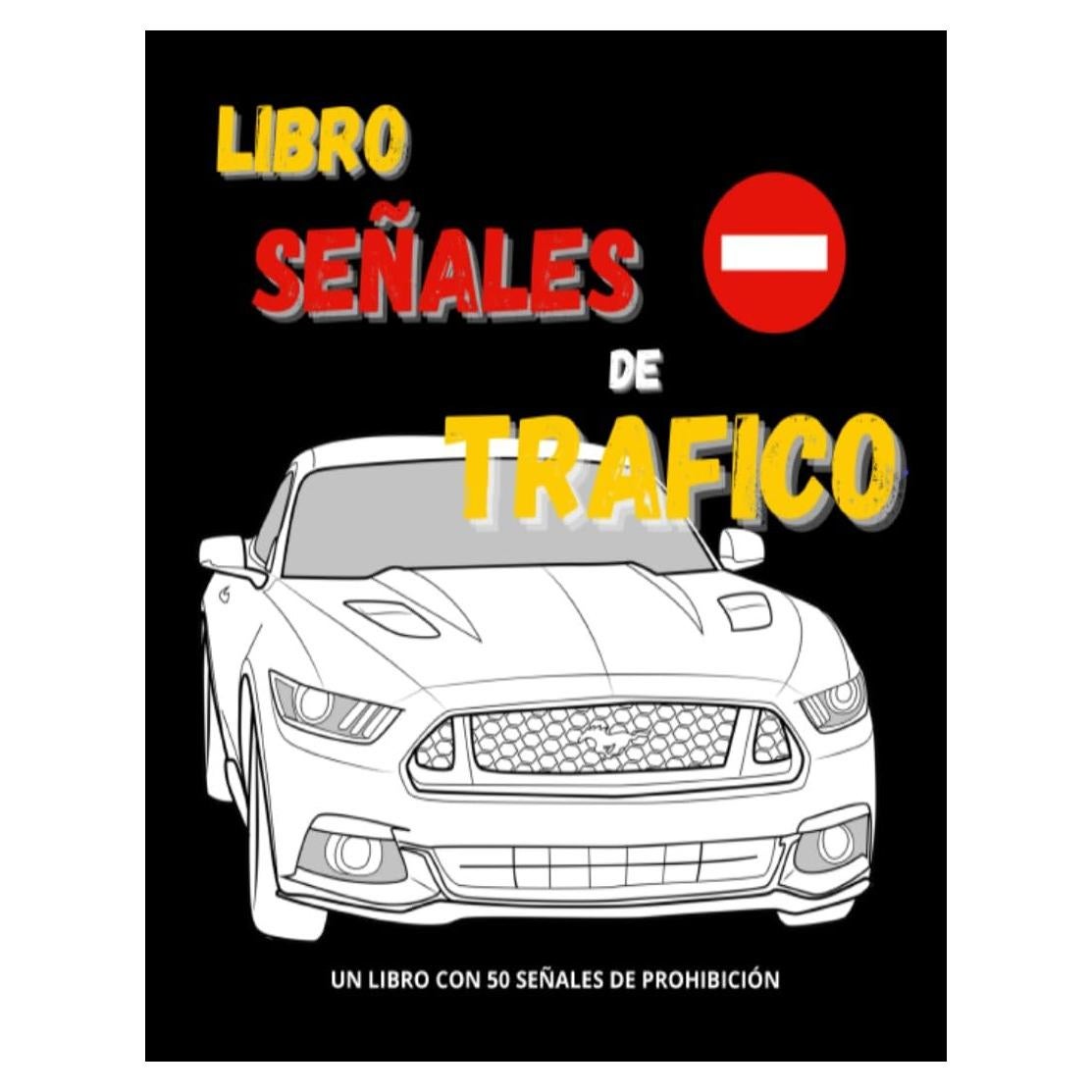 Libro de Señales de Tráfico | Permiso de Conducir B | 64 Páginas