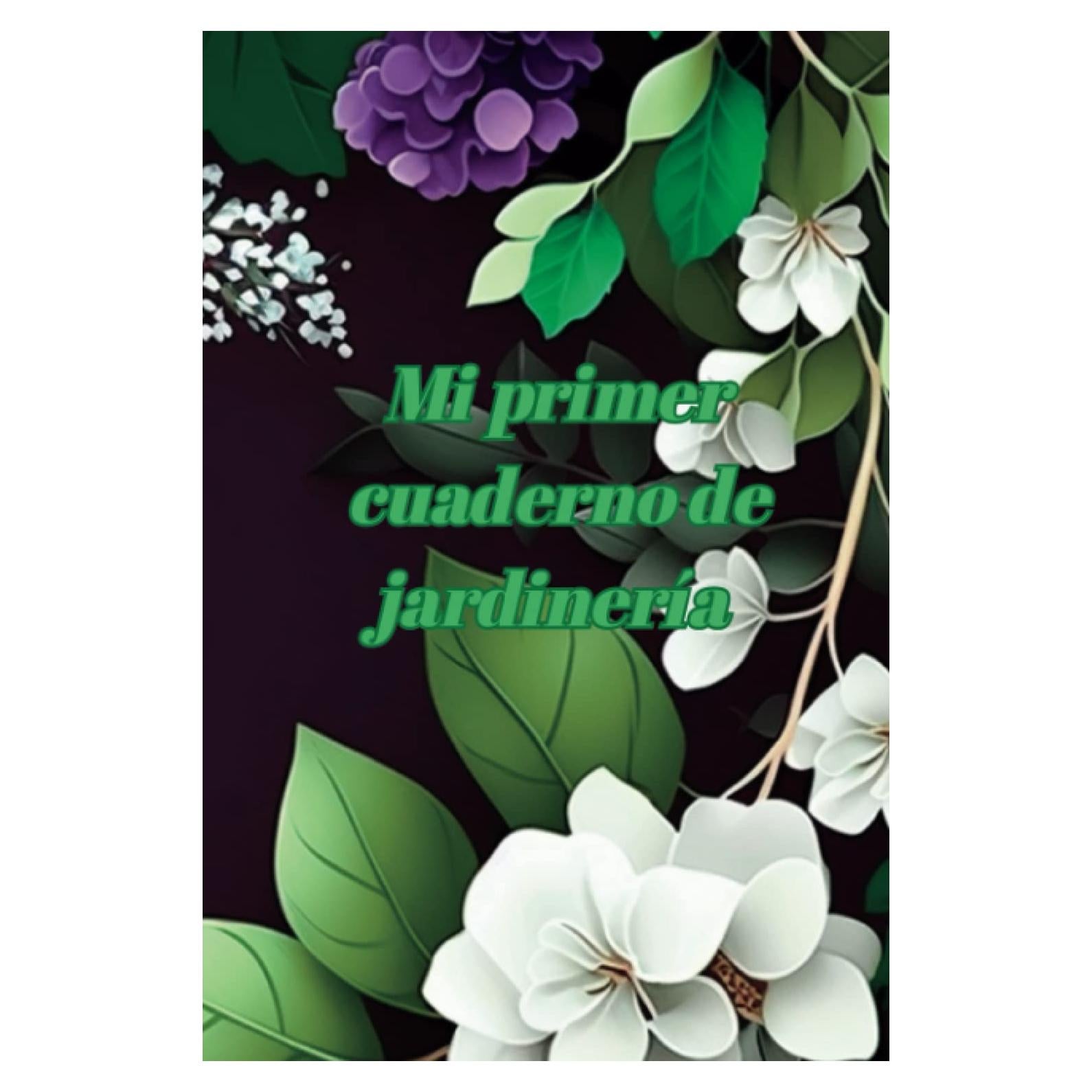 Cuaderno de Jardinería en Español - 101 Páginas Tapa Blanda