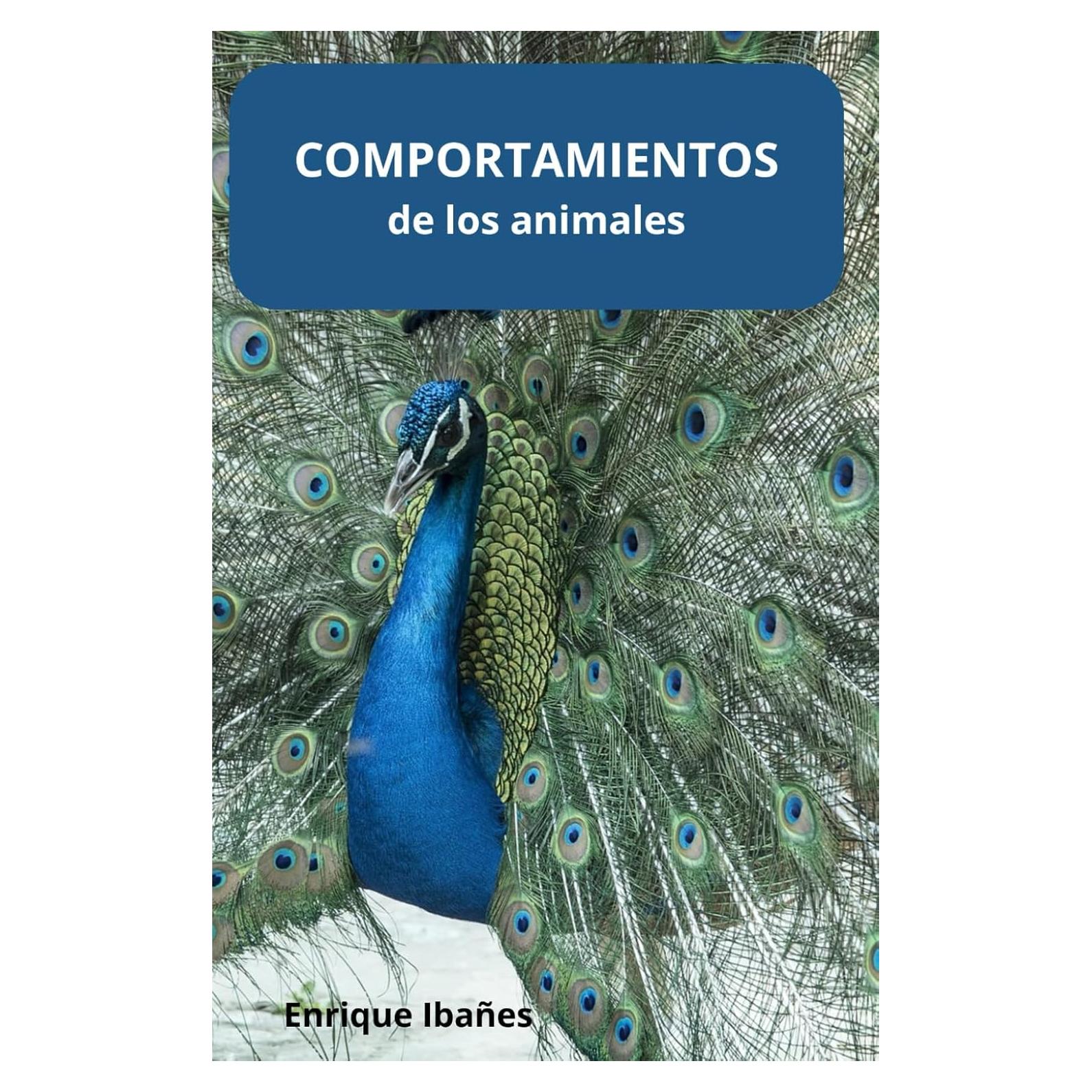 Comportamientos de los animales (Spanish Edition)