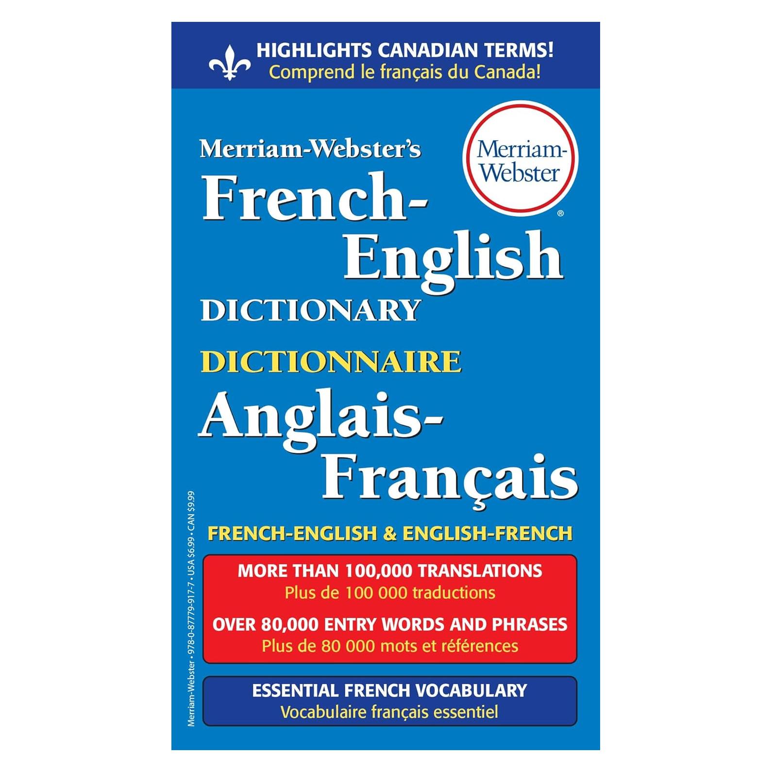 Merriam-Webster's French-English Dictionary, Newest Edition, Mass-Market Paperback (English & French Edition) (English and French Edition)