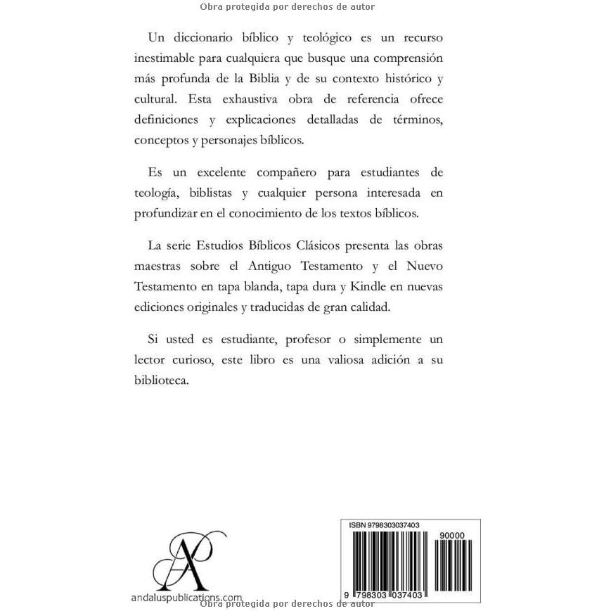 Diccionario bíblico y teológico Vol. I: Explicación de la historia, usos y costumbres de los judíos y de las naciones vecinas (traducción) (Spanish Edition)