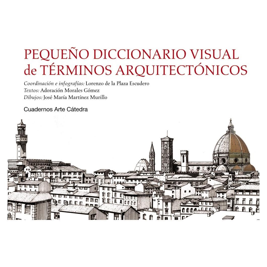 Pequeño diccionario visual de términos arquitectónicos (Spanish Edition)