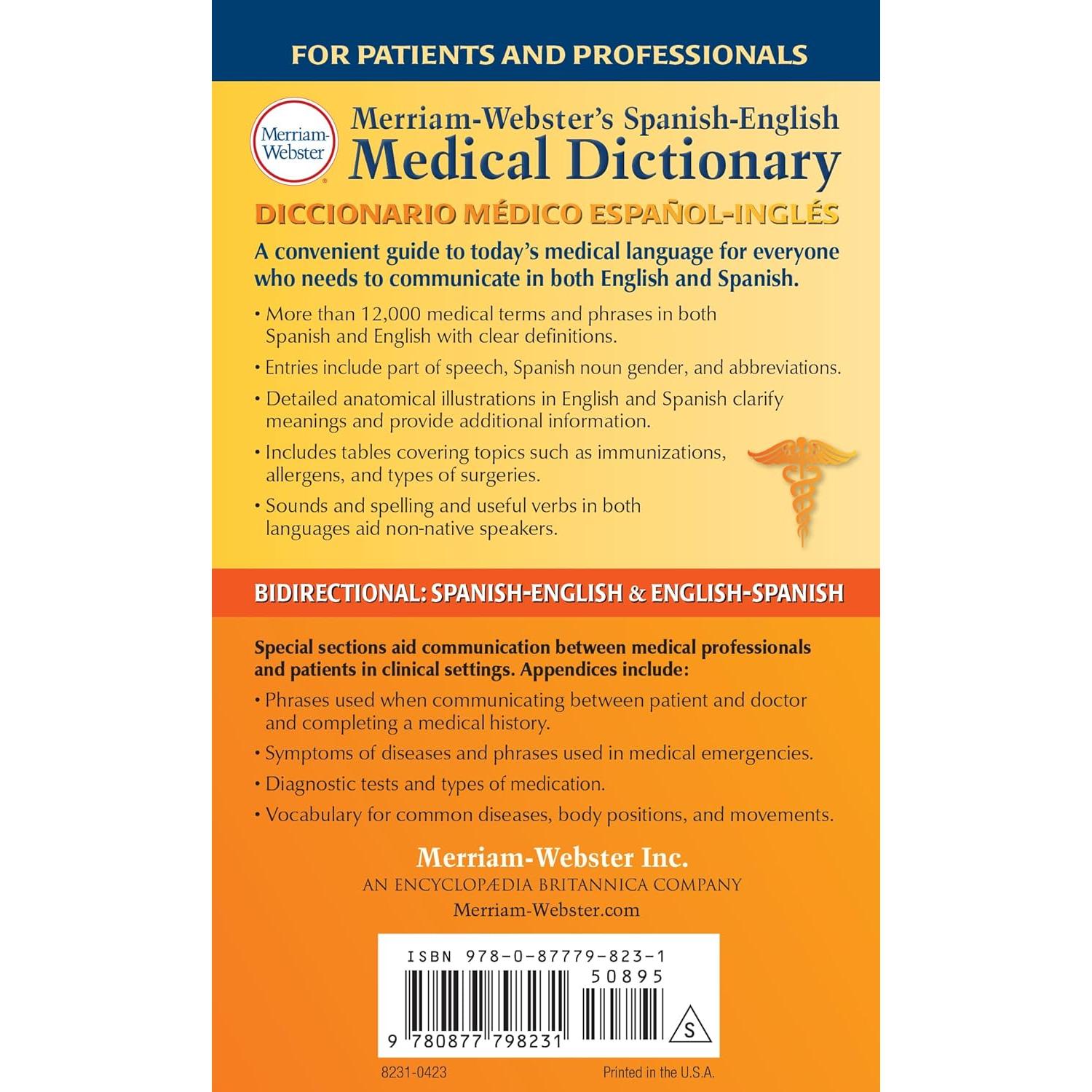 Merriam-Webster’s Spanish-English Medical Dictionary - Guide to Today’s Medical Language in English & Spanish (English and Spanish Edition)