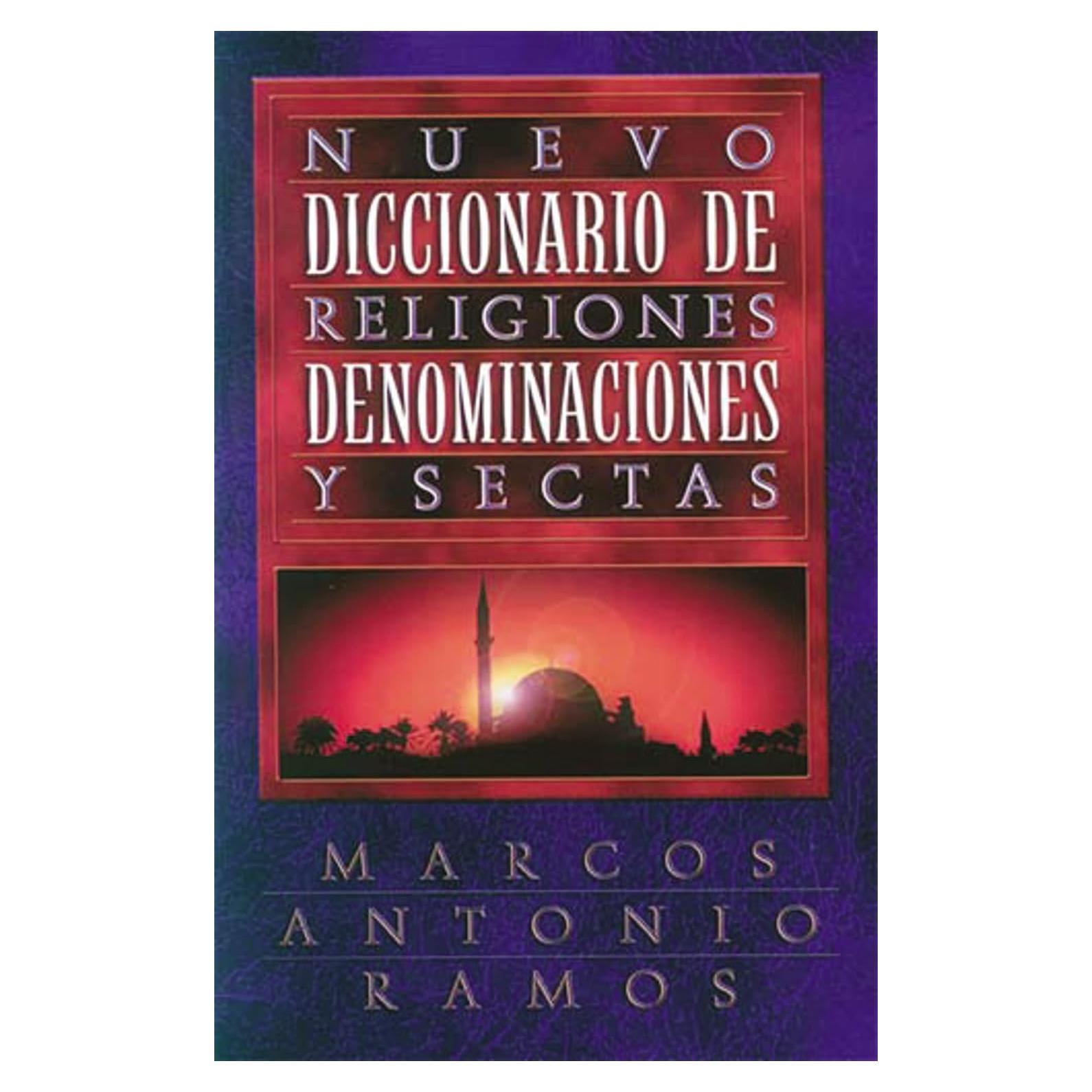 Nuevo Diccionario De Religiones,denominaciones Y Sectas