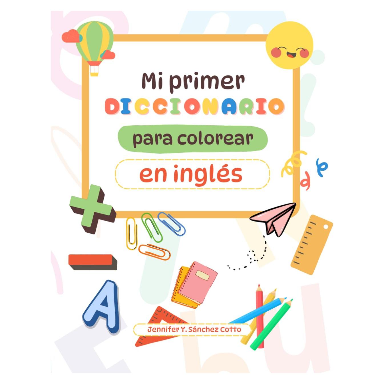 Mi Primer Diccionario para Colorear en Inglés (Spanish Edition)