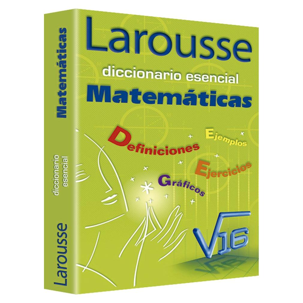 Diccionario Esencial Matematicas/ Essential Mathematics Dictionary (Spanish Edition)