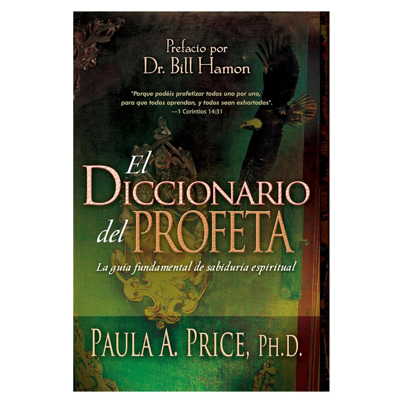 El diccionario del profeta: La guía fundamental de sabiduría espiritual (Spanish Edition)