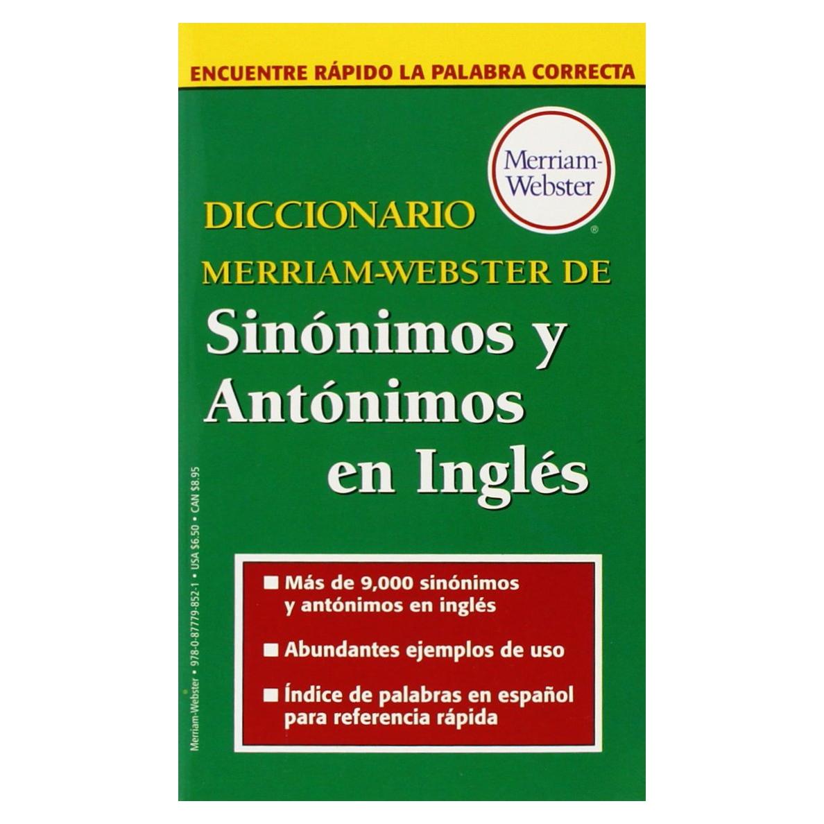 Diccionario Merriam-Webster De Sinonimos Y Antonimos En Ingles (Spanish Edition)