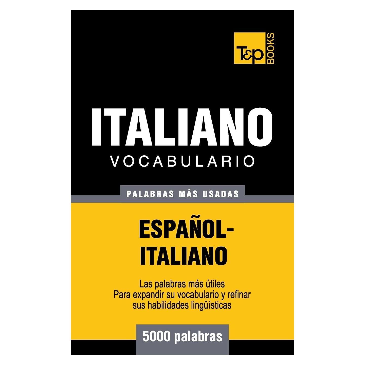 Vocabulario español-italiano - 5000 palabras más usadas (Spanish collection) (Spanish Edition)