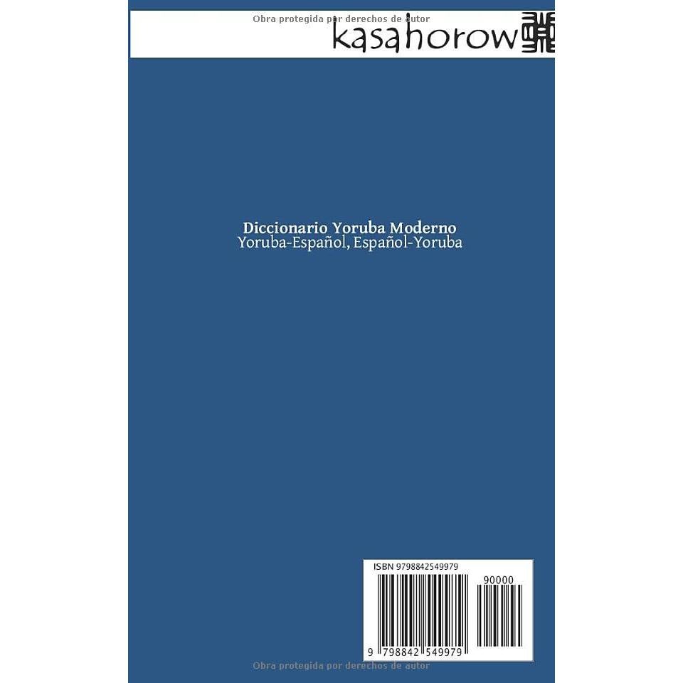 Diccionario Yoruba Moderno: Yoruba-Español, Español-Yoruba (New Edition) (Amar con Yoruba) (Spanish Edition)