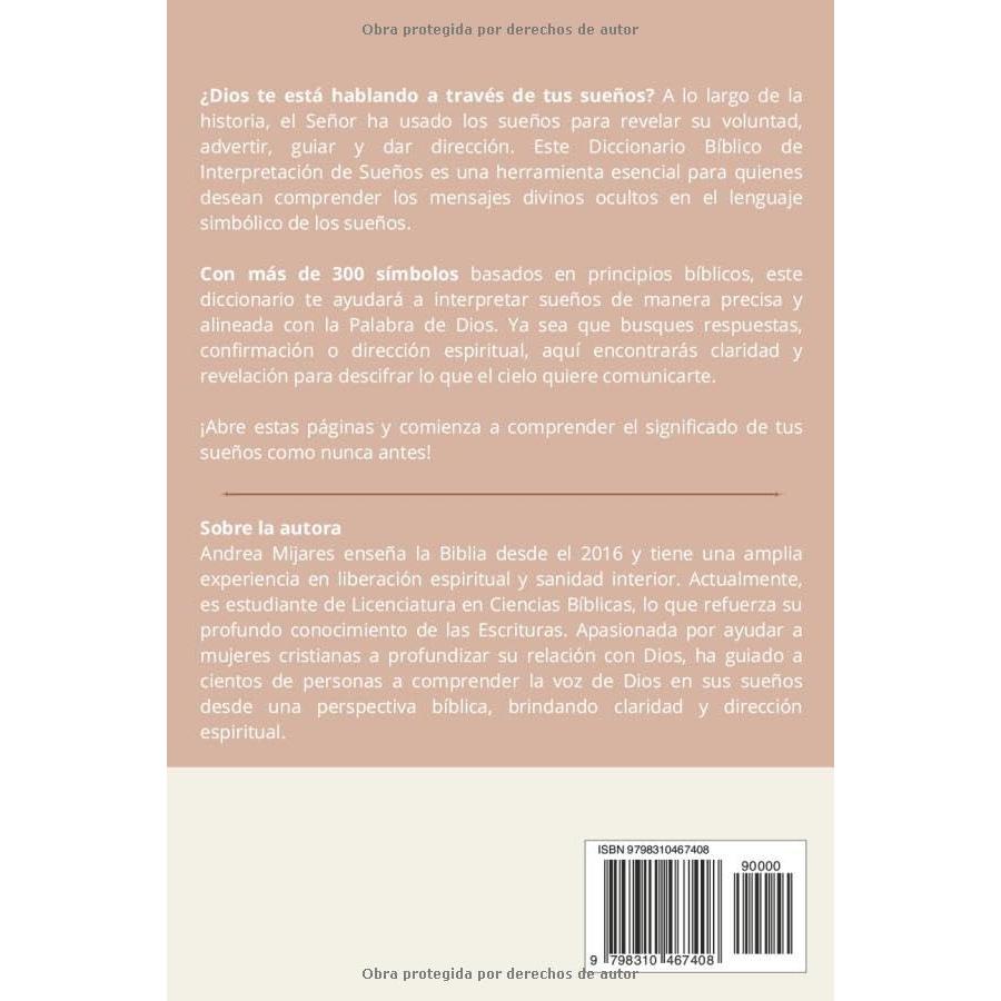 Diccionario Bíblico de Interpretación de Sueños: Entiende tus sueños con la guía del Espíritu Santo (Spanish Edition)