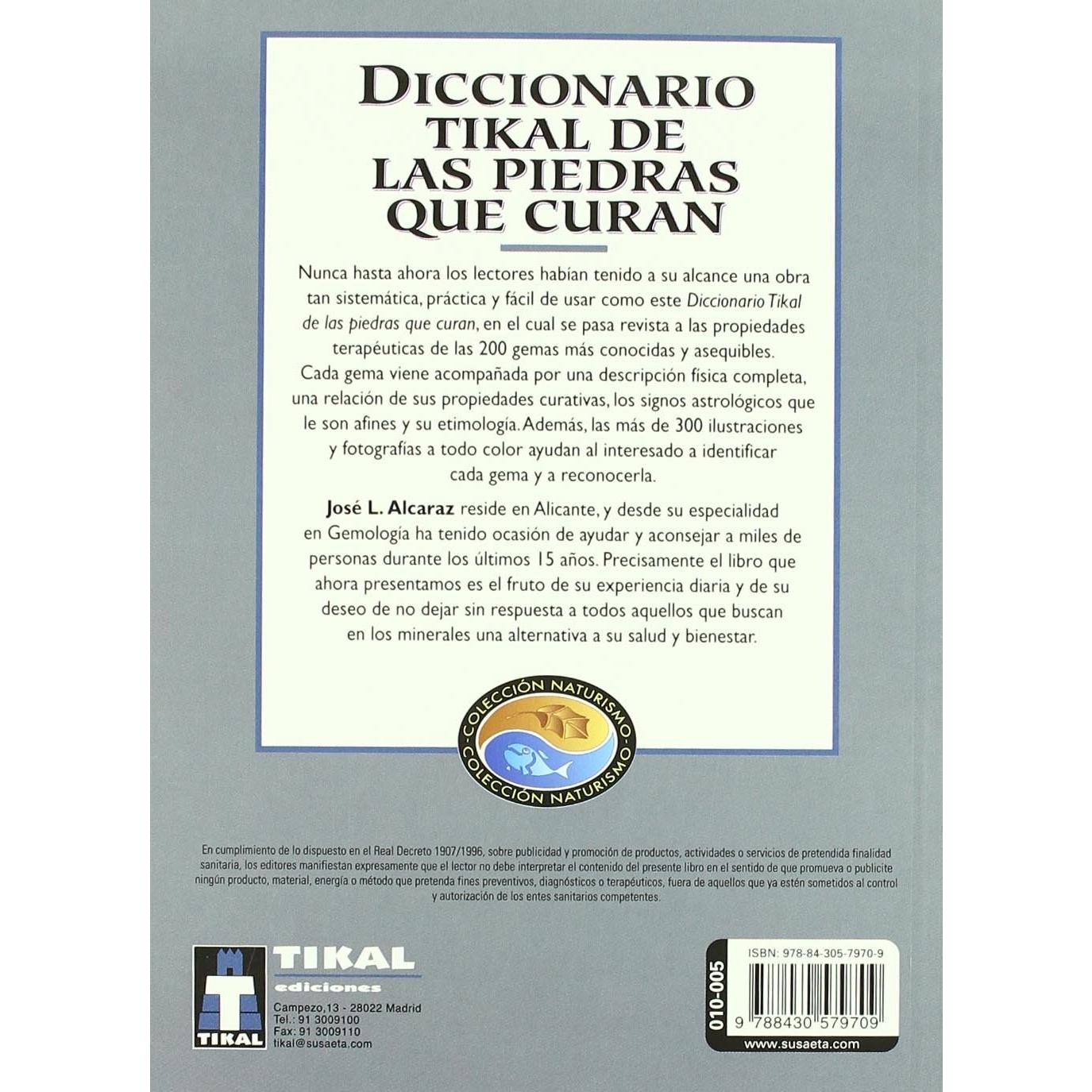 Diccionario Tikal de las piedras que curan (Naturismo) (Spanish Edition)